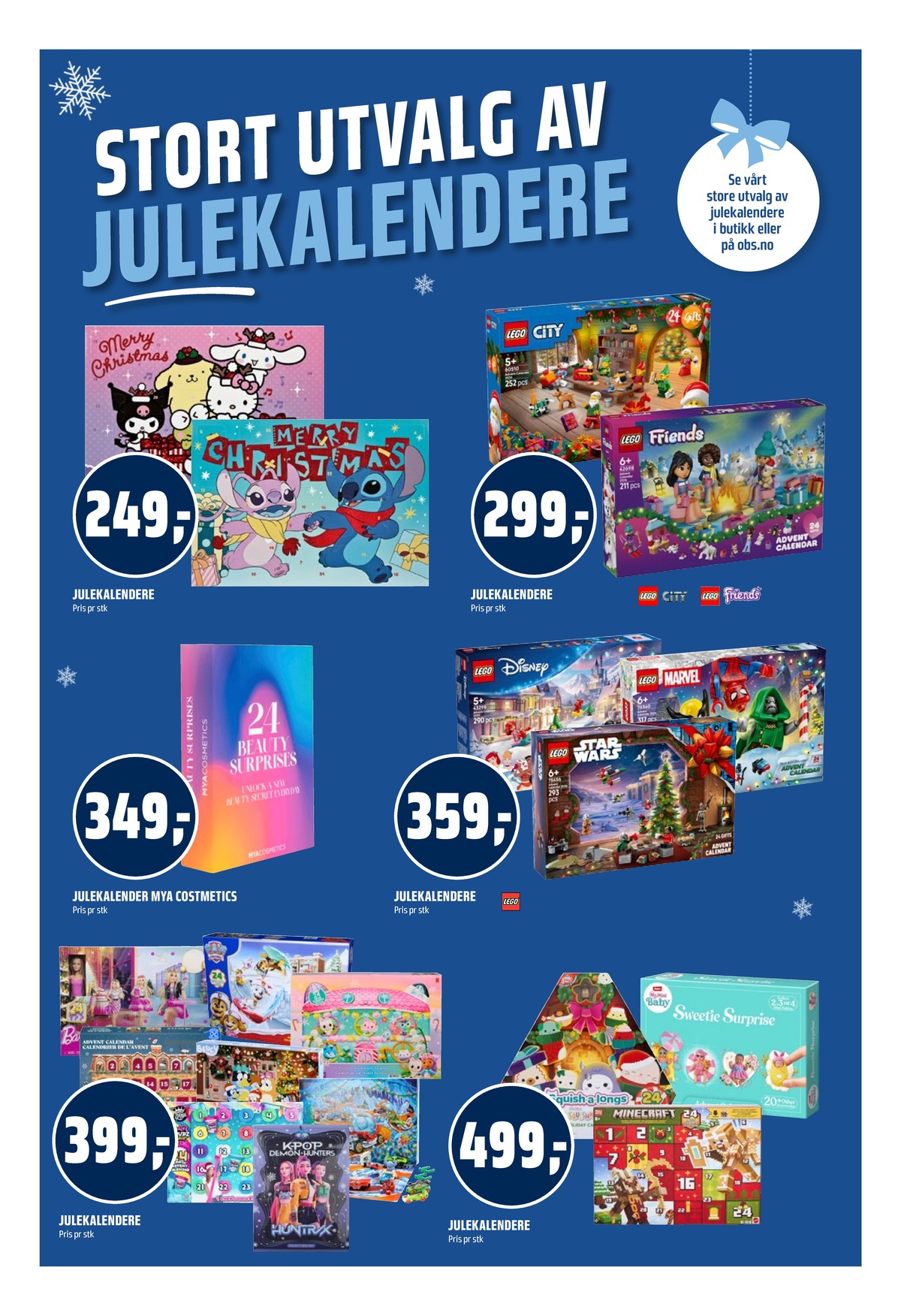Se Coop Obs kundeavis for uke 43 på Tilbudsuken.no. Se gode tilbud på mange varer, f.eks. julekalender lego eller andre varer. Les kundeavisen her! Side 19