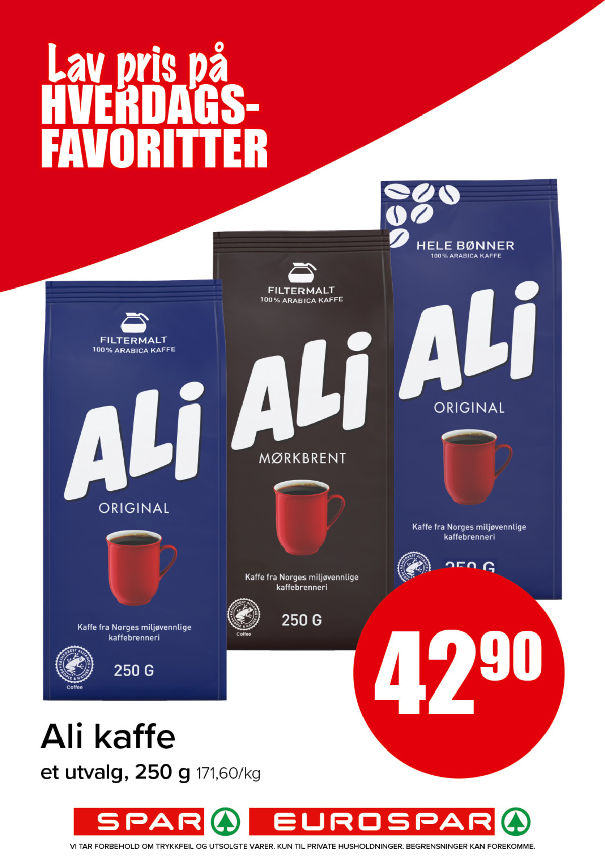 Se Spar - Eurospar kundeavis for uke 43 på Tilbudsuken.no. Se gode tilbud på mange varer, f.eks. kaffe formalet mørkbrent ali eller kaffe formalet ali. Les kundeavisen her! Side 20