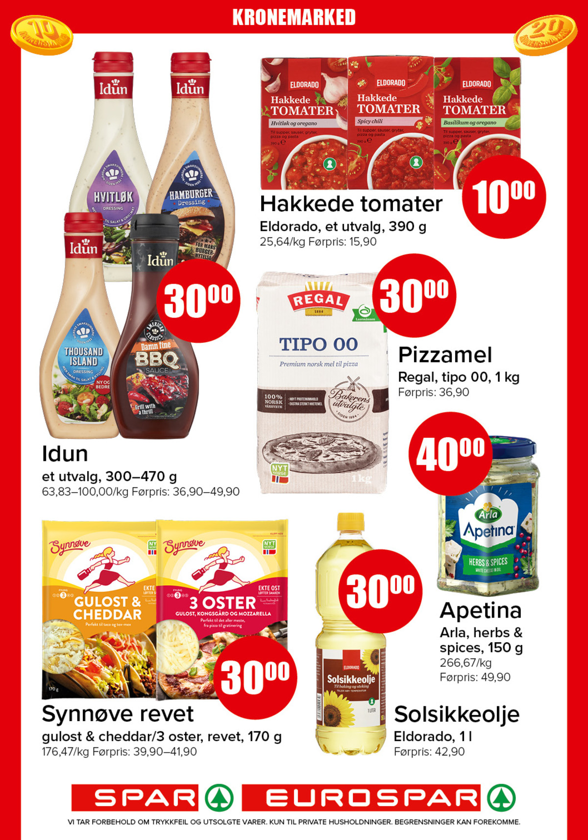 Se Spar - Eurospar kundeavis for uke 43 på Tilbudsuken.no. Se gode tilbud på mange varer, f.eks. bbq saus idun eller hamburgerdressing idun. Les kundeavisen her! Side 8