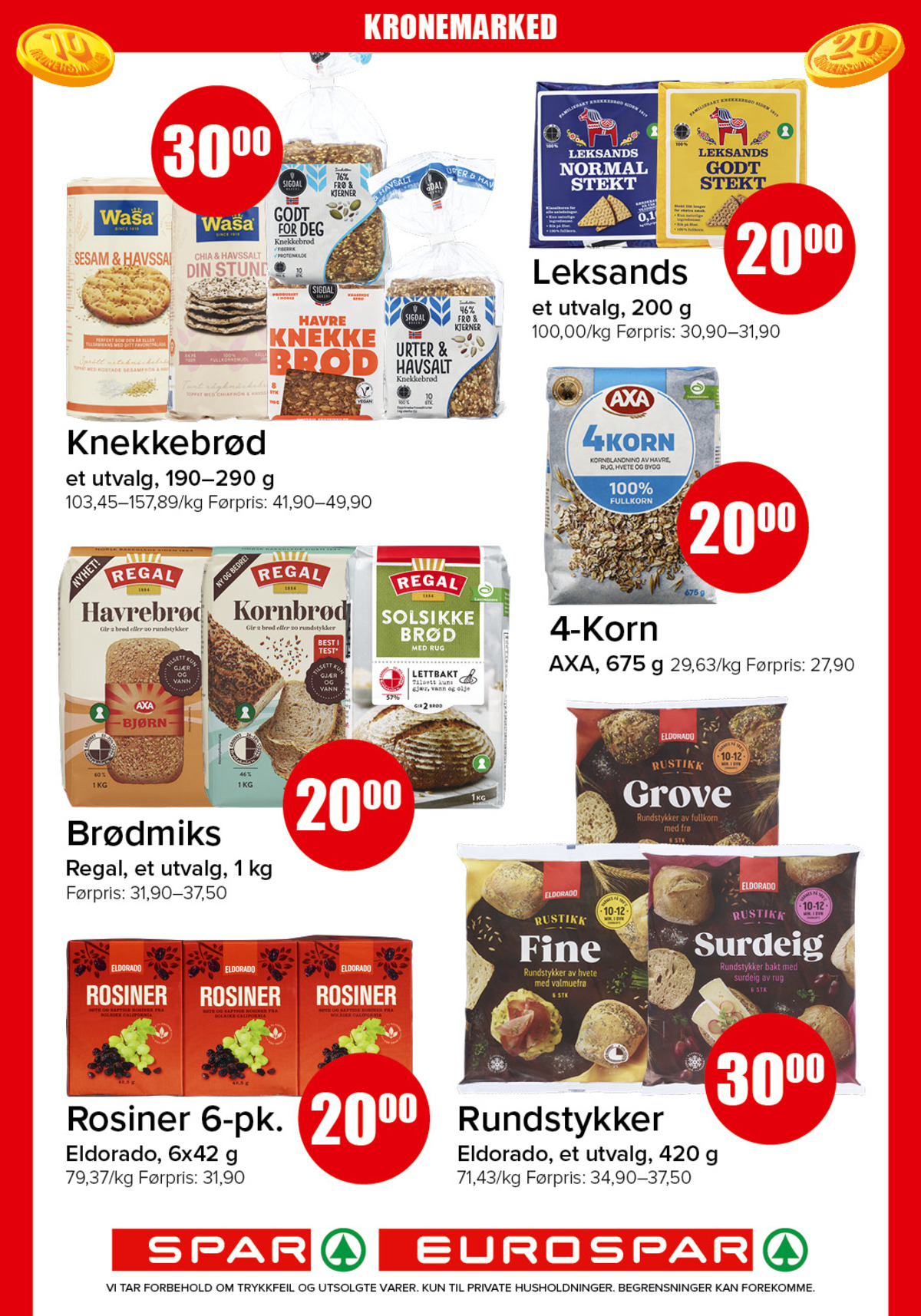 Se Spar - Eurospar kundeavis for uke 43 på Tilbudsuken.no. Se gode tilbud på mange varer, f.eks. knekkebrød urter & havsalt sigdal eller knekkebrød godt for deg sigdal. Les kundeavisen her! Side 10