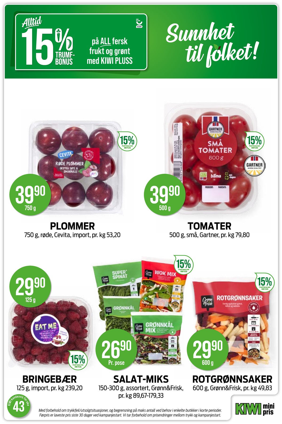 Se Kiwi kundeavis for uke 43 på Tilbudsuken.no. Se gode tilbud på mange varer, f.eks. plommer cevita eller tomater gartner. Les kundeavisen her! Side 17