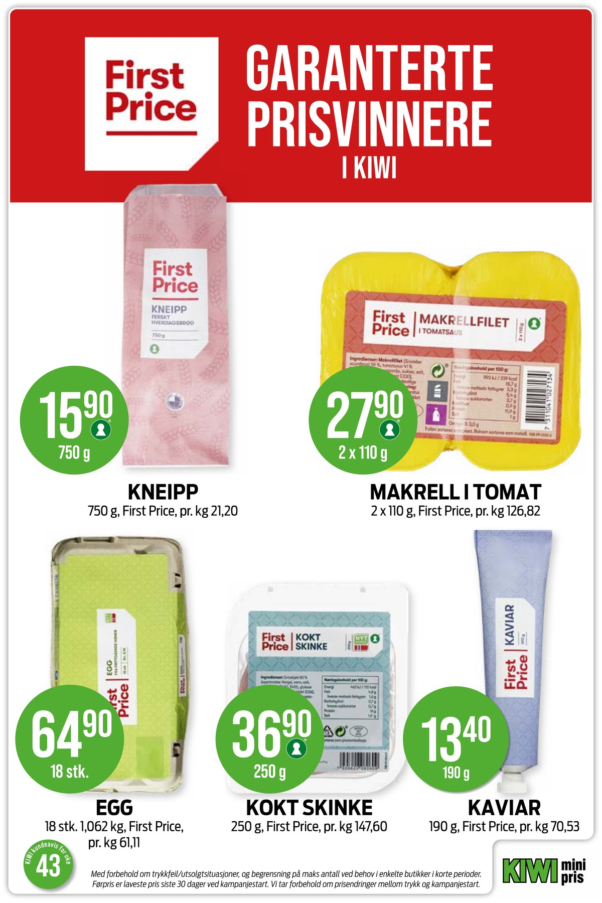 Se Kiwi kundeavis for uke 43 på Tilbudsuken.no. Se gode tilbud på mange varer, f.eks. brød first price eller makrellfilet i tomat first price. Les kundeavisen her! Side 21