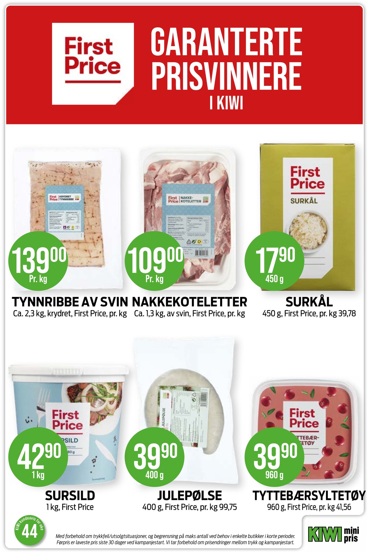 Se Kiwi kundeavis for uke 44 på Tilbudsuken.no. Se gode tilbud på mange varer, f.eks. surkål first price eller nakkekoteletter first price. Les kundeavisen her! Side 19