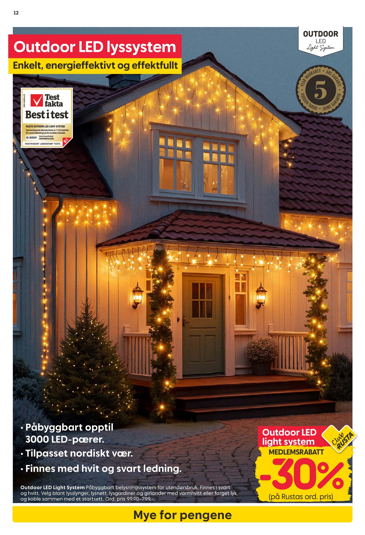 Se Rusta kundeavis for uke 44 på Tilbudsuken.no. Se gode tilbud på mange varer, f.eks. lysslynge outdoor light system eller andre varer. Les kundeavisen her! Side 12