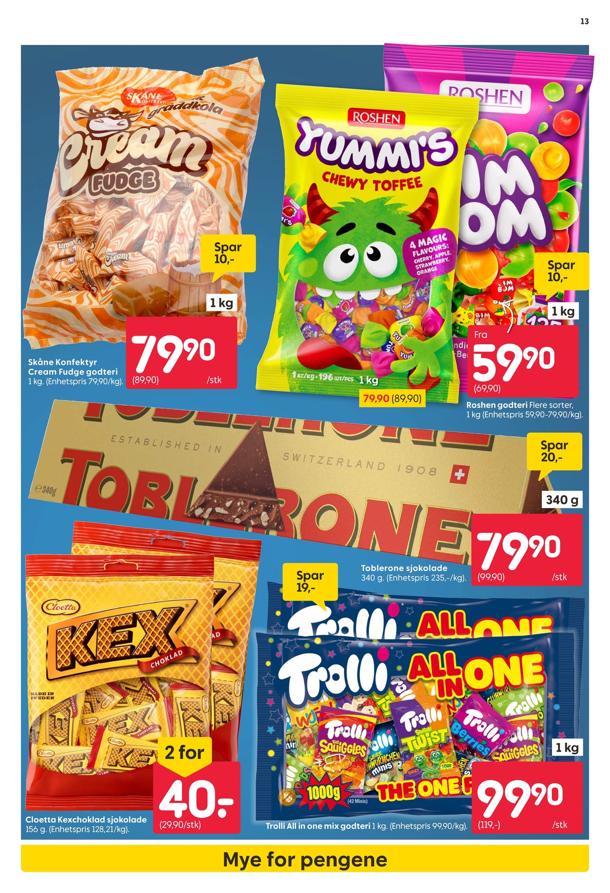 Se Rusta kundeavis for uke 44 på Tilbudsuken.no. Se gode tilbud på mange varer, f.eks. cream fudge skåne konfektyr eller bim bom roshen. Les kundeavisen her! Side 13