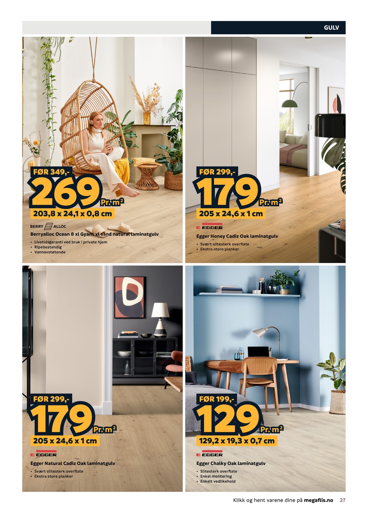 Se Megaflis kundeavis for uge 45 på Tilbudsuken.no. Se gode tilbud på mange varer. Les kundeavisen her! Side 27