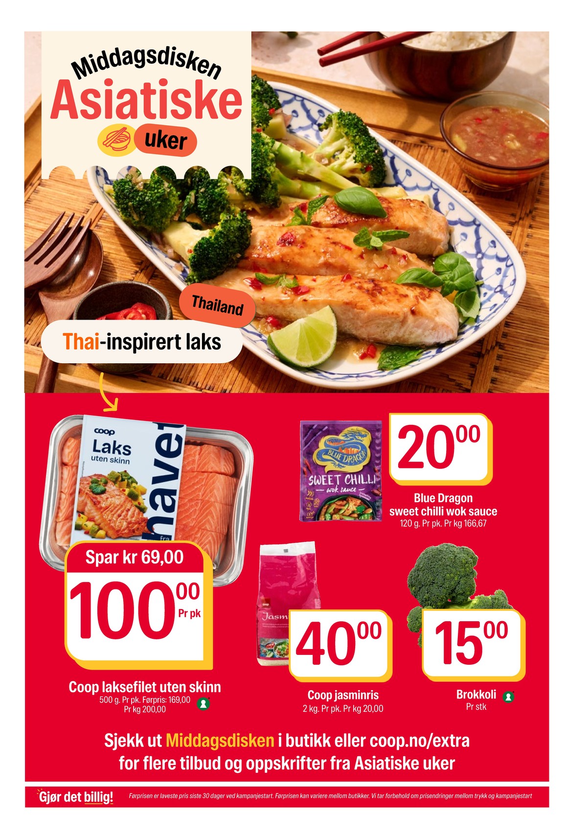 Se Coop Extra kundeavis for uke 5 på Tilbudsuken.no. Se gode tilbud på mange varer, f.eks. laksefilet coop eller sweet chili wok sauce blue dragon. Les kundeavisen her! Side 13