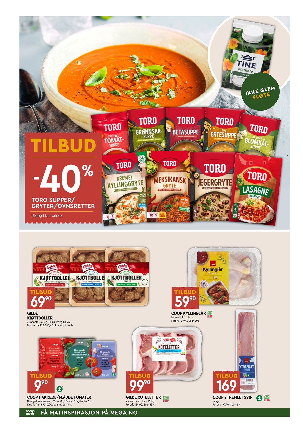 Se Coop Mega kundeavis for uke 5 på Tilbudsuken.no. Se gode tilbud på mange varer, f.eks. kjøttboller italienske gilde eller kjøttboller picante gilde. Les kundeavisen her! Side 2