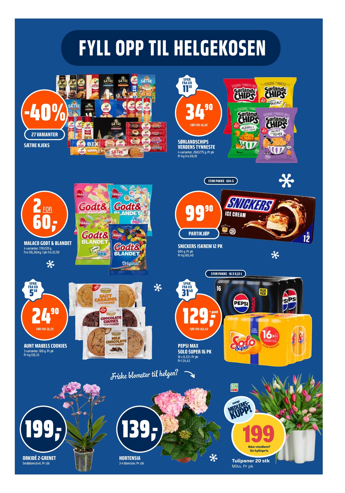 Se Coop Obs kundeavis for uke 5 på Tilbudsuken.no. Se gode tilbud på mange varer, f.eks. chips kvernet havsalt verdens tynneste eller chips trippel paprika verdens tynneste. Les kundeavisen her! Side 11