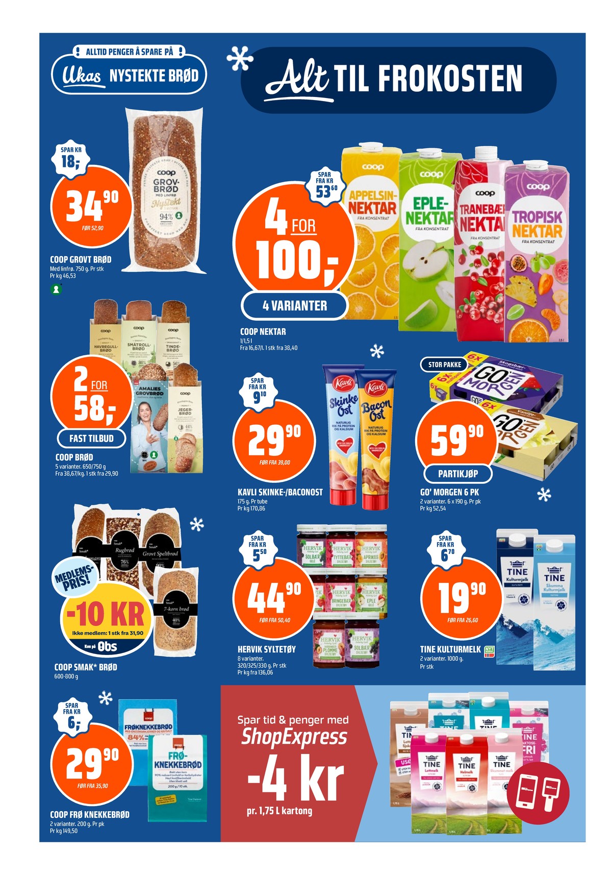 Se Coop Obs kundeavis for uke 5 på Tilbudsuken.no. Se gode tilbud på mange varer, f.eks. brød coop eller brød coop. Les kundeavisen her! Side 4