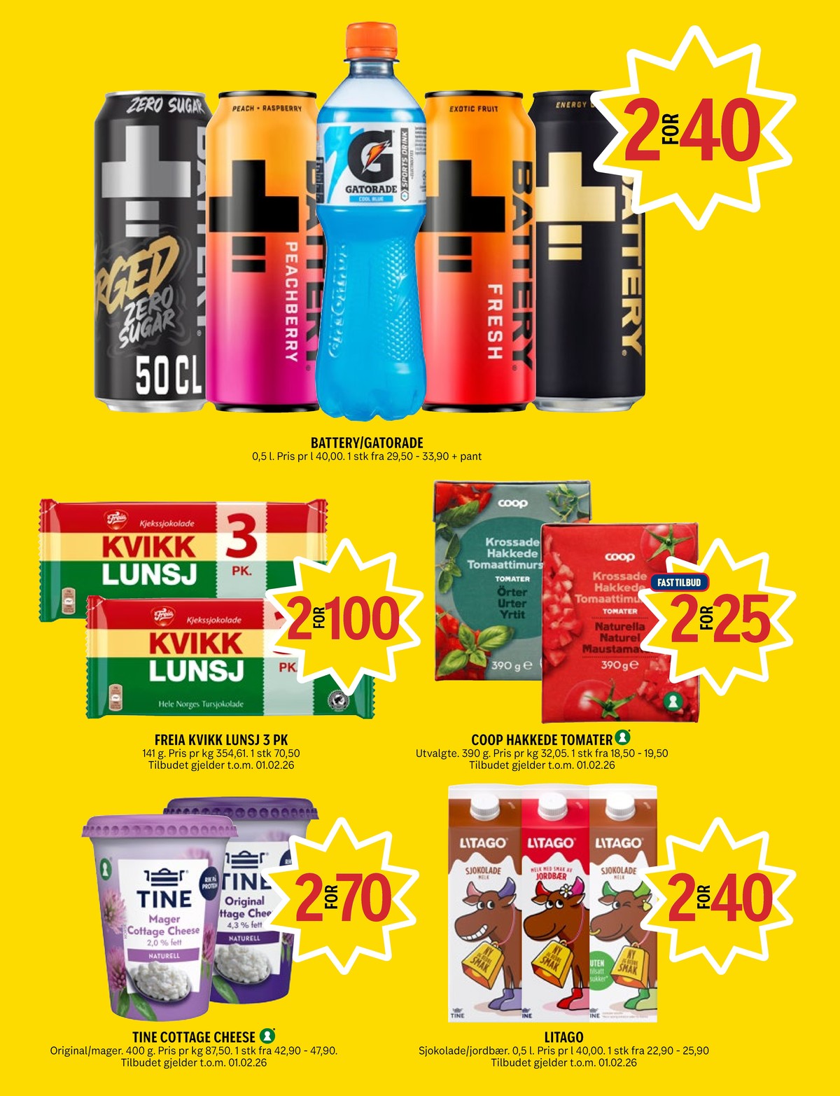 Se Coop Prix kundeavis for uke 5 på Tilbudsuken.no. Se gode tilbud på mange varer, f.eks. energidrikk battery eller energidrikk gatorade. Les kundeavisen her! Side 14