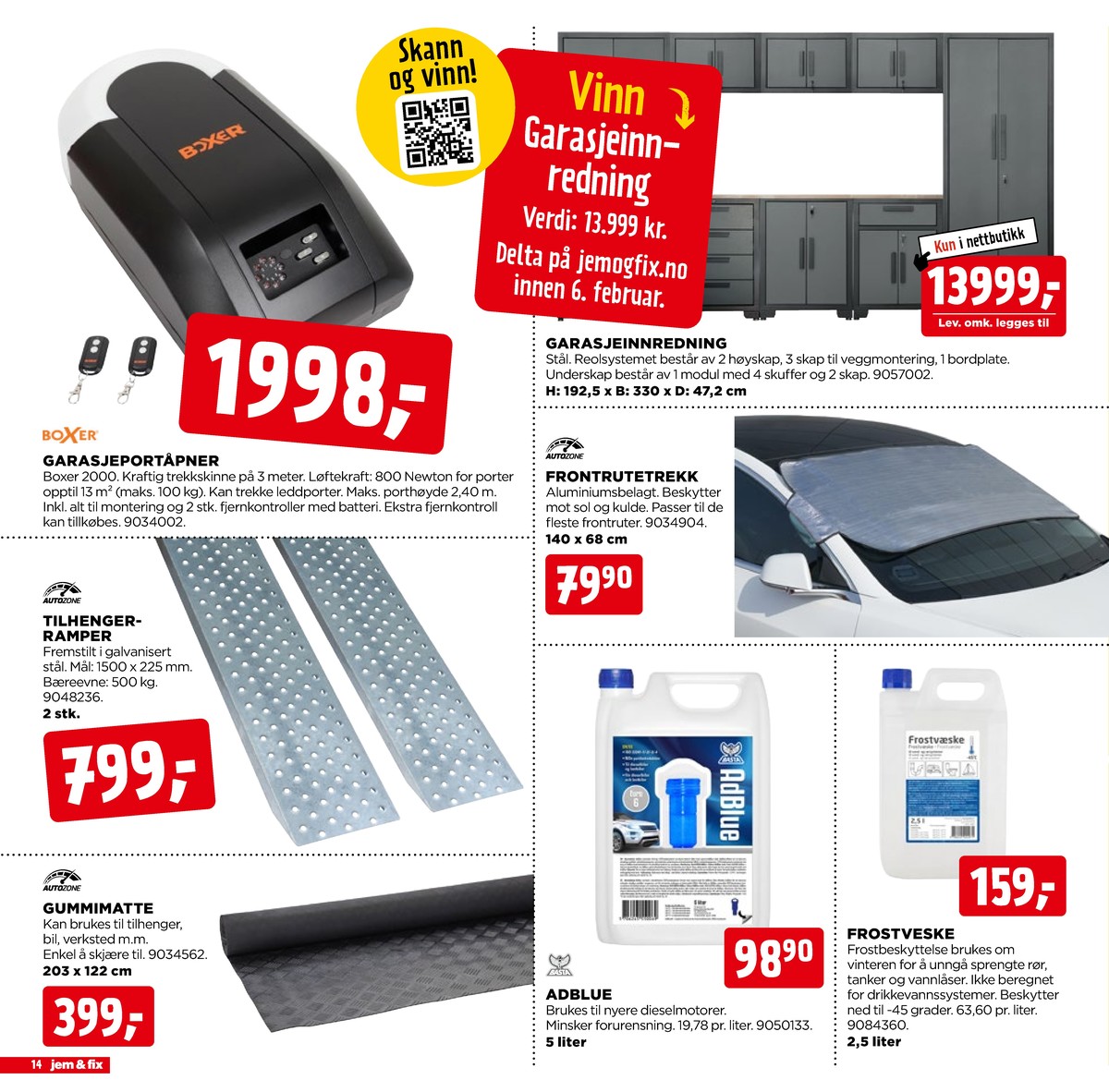 Se Jem & Fix kundeavis for uge 5 på Tilbudsuken.no. Se gode tilbud på mange varer. Les kundeavisen her! Side 14