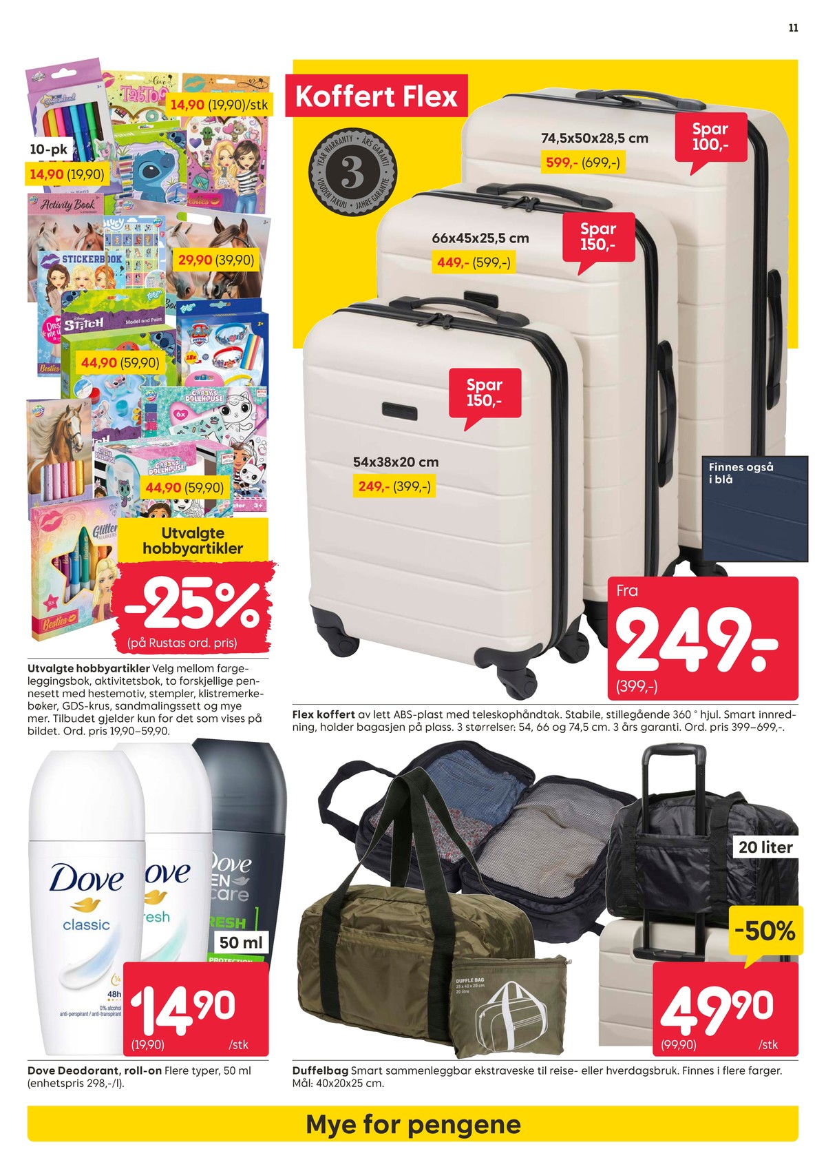 Se Rusta kundeavis for uke 5 på Tilbudsuken.no. Se gode tilbud på mange varer, f.eks. koffert ukjent eller koffert ukjent. Les kundeavisen her! Side 11