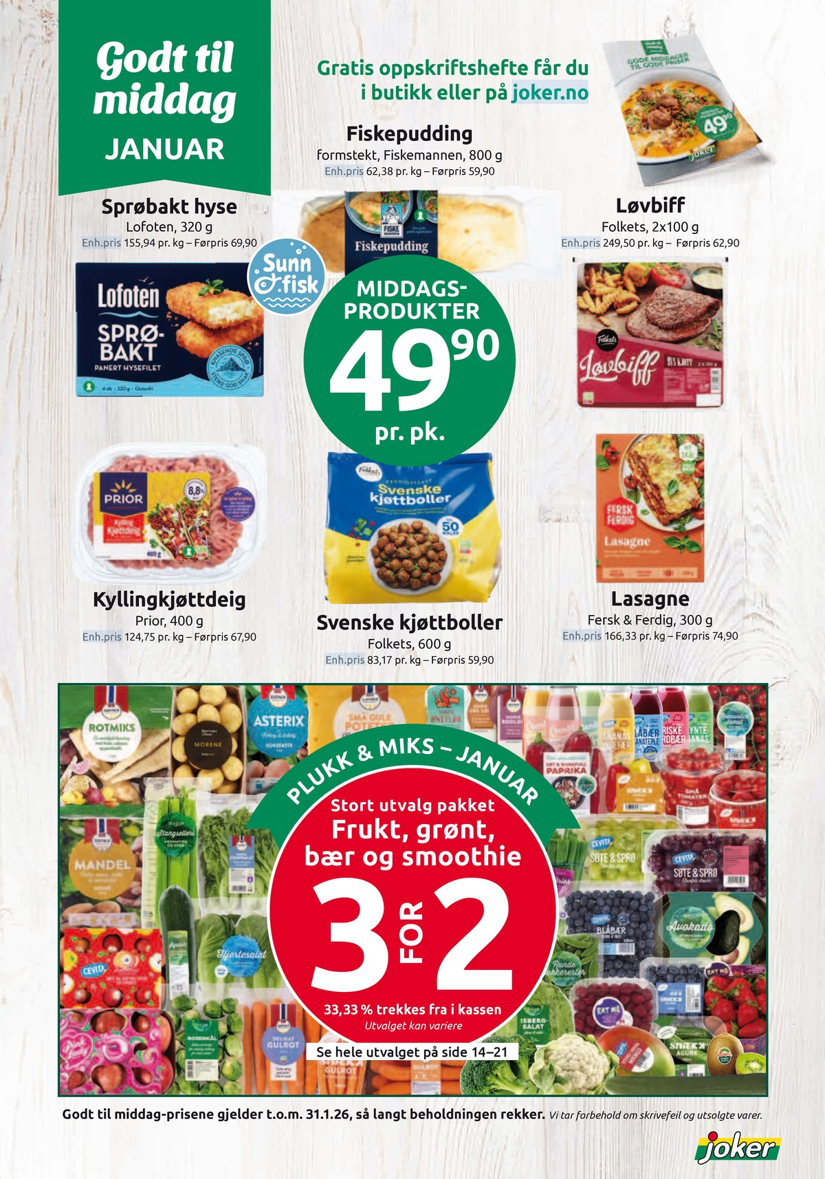 Se Joker kundeavis for uke 5 på Tilbudsuken.no. Se gode tilbud på mange varer, f.eks. kjøttdeig prior eller svenske kjøttboller folkets. Les kundeavisen her! Side 13