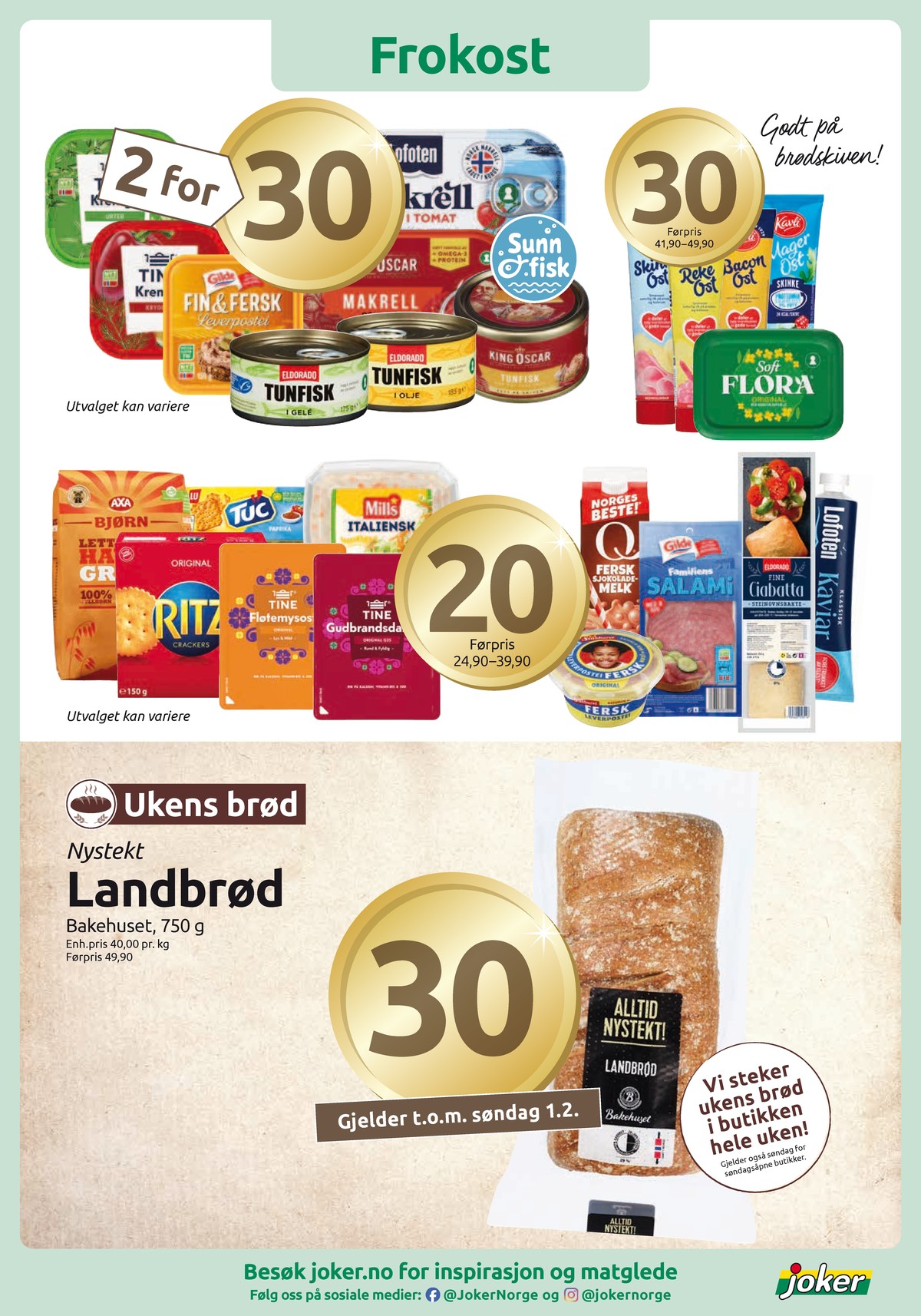 Se Joker kundeavis for uke 5 på Tilbudsuken.no. Se gode tilbud på mange varer, f.eks. brød bakehuset eller tunfisk i gele eldorado. Les kundeavisen her! Side 5