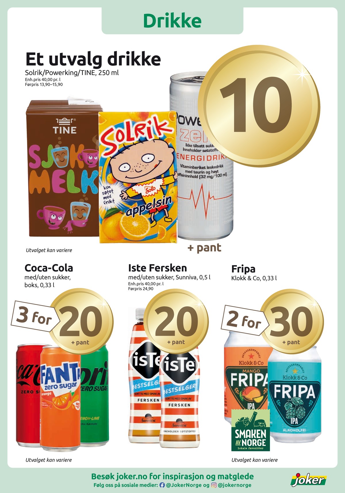 Se Joker kundeavis for uke 5 på Tilbudsuken.no. Se gode tilbud på mange varer, f.eks. sjokolademelk tine eller Øl mango. Les kundeavisen her! Side 9