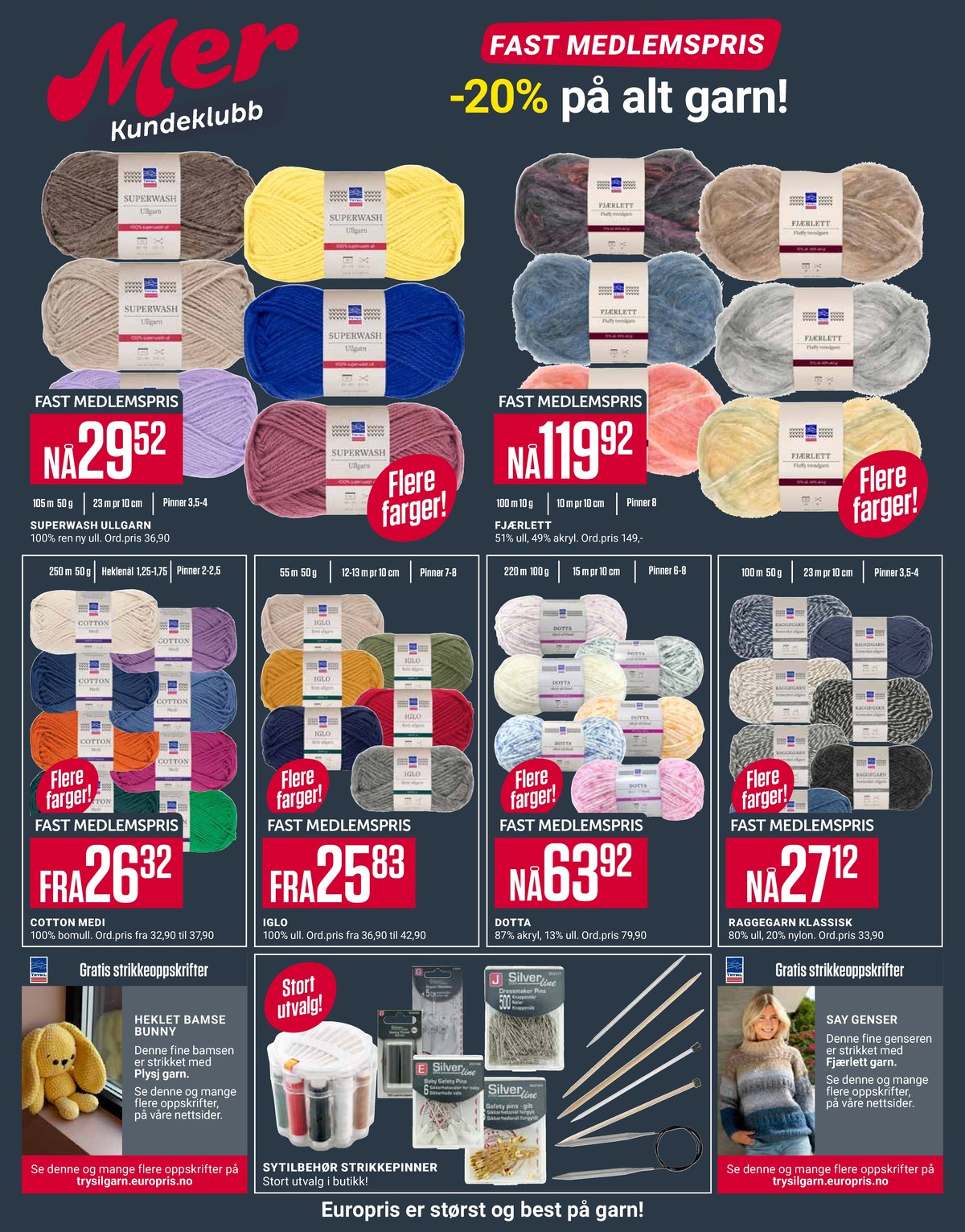Se Europris kundeavis for uke 5 på Tilbudsuken.no. Se gode tilbud på mange varer, f.eks. garn trysil eller garn trysil. Les kundeavisen her! Side 4