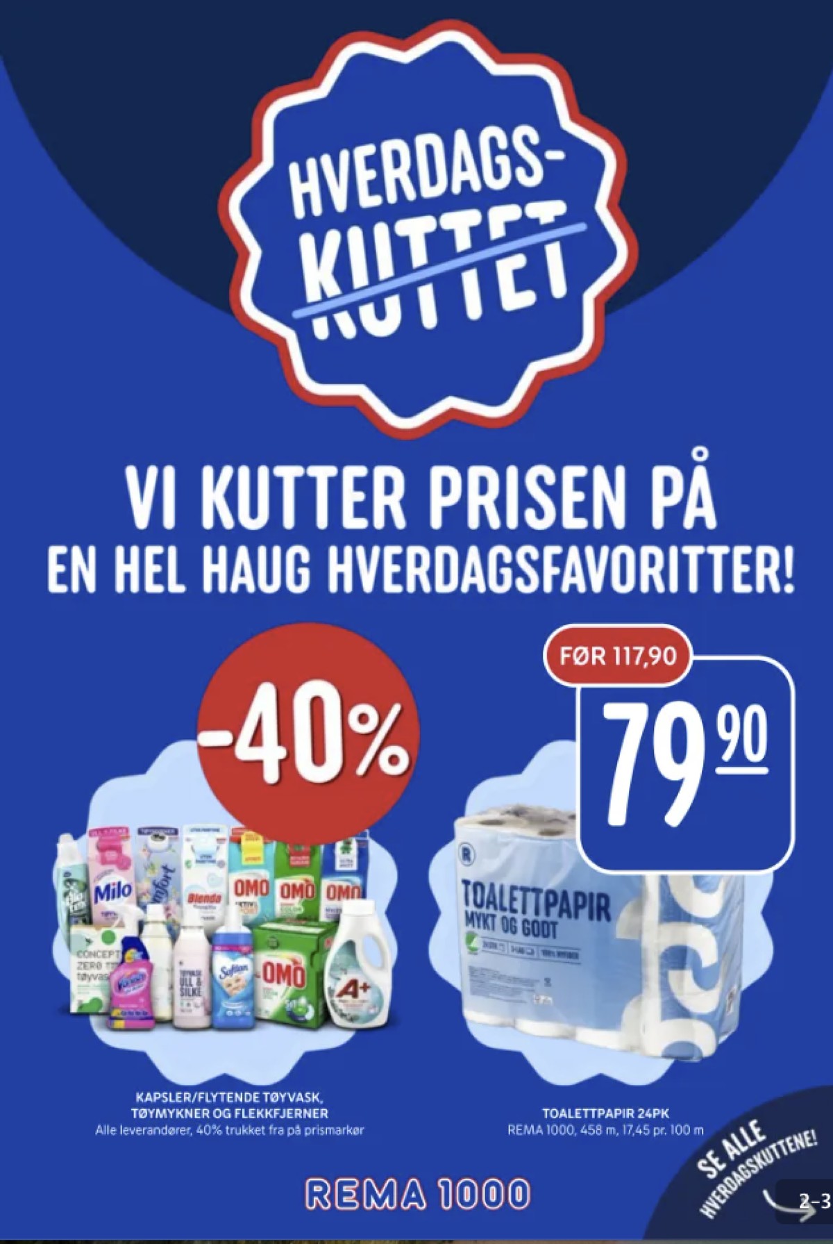 Se Rema 1000 kundeavis for uke 5 på Tilbudsuken.no. Se gode tilbud på mange varer, f.eks. tøymykner milo eller tøymykner comfort. Les kundeavisen her! Side 2