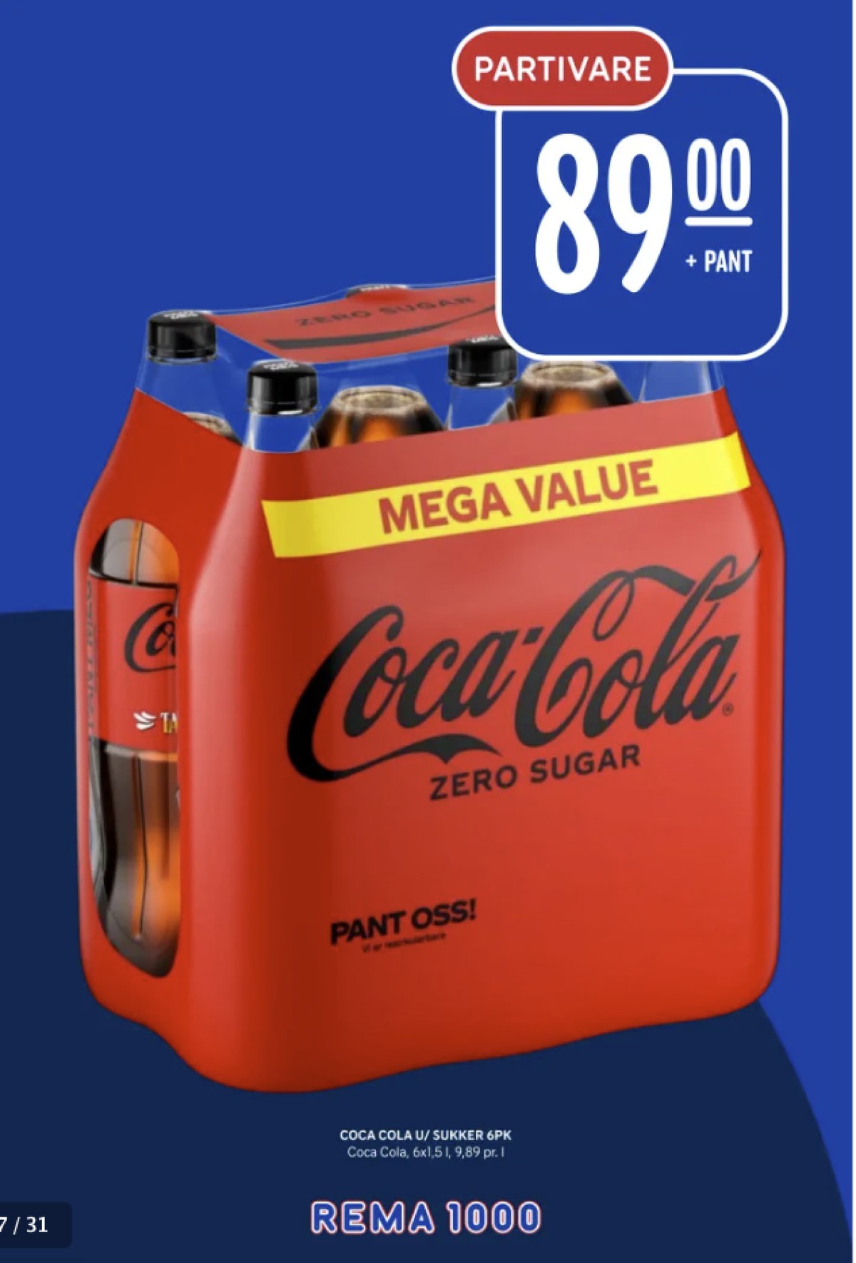 Se Rema 1000 kundeavis for uke 5 på Tilbudsuken.no. Se gode tilbud på mange varer, f.eks. coca cola zero 6 pk. coca-cola zero eller andre varer. Les kundeavisen her! Side 17