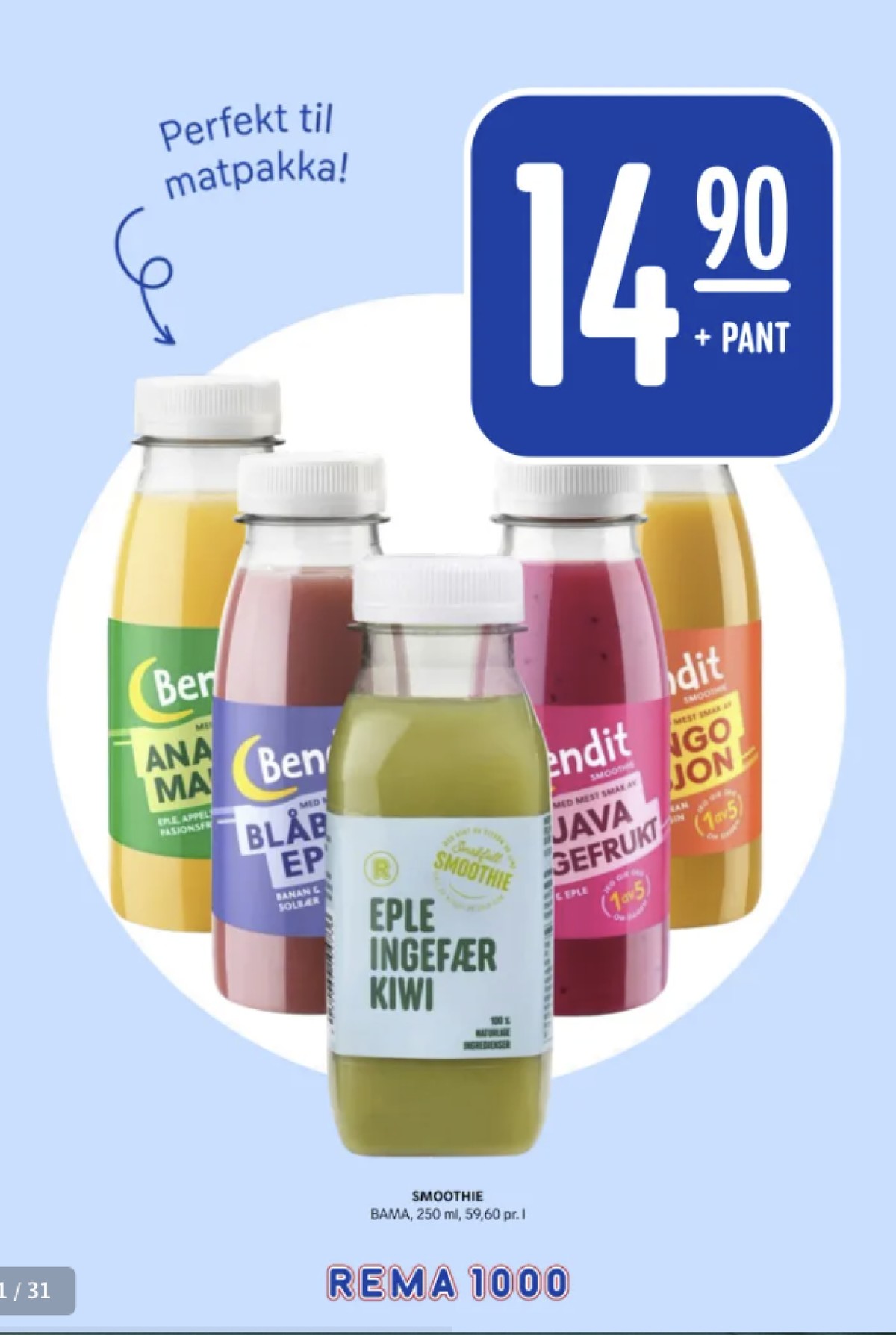 Se Rema 1000 kundeavis for uke 5 på Tilbudsuken.no. Se gode tilbud på mange varer, f.eks. ananas & mango smoothie bendit eller blåbær & eple smoothie bendit. Les kundeavisen her! Side 21