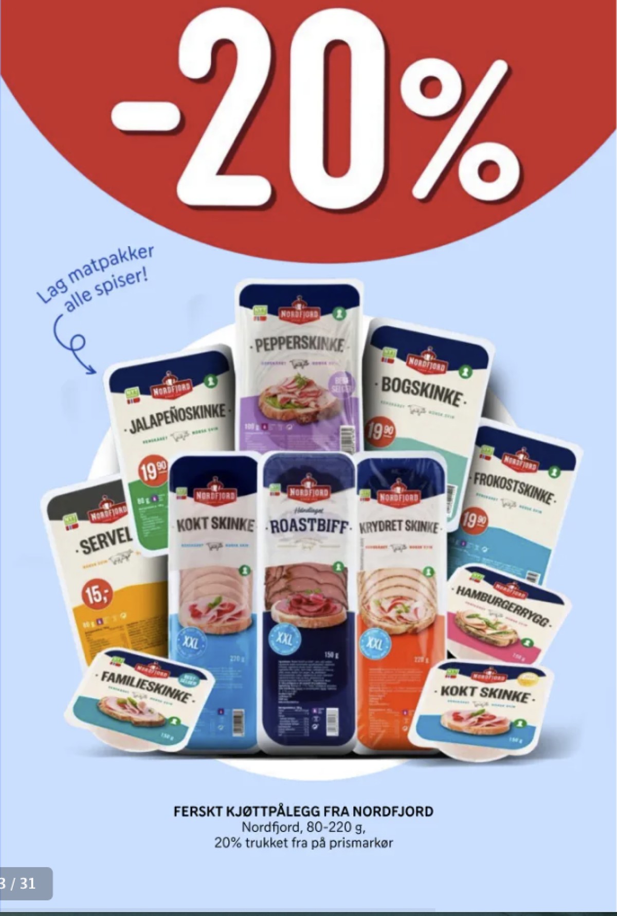 Se Rema 1000 kundeavis for uke 5 på Tilbudsuken.no. Se gode tilbud på mange varer, f.eks. kokt skinke nordfjord eller hamburgerryg nordfjord. Les kundeavisen her! Side 23