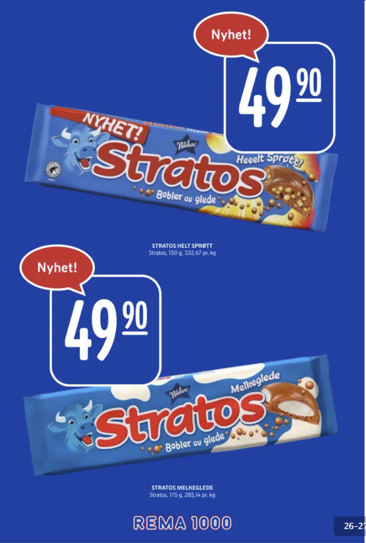 Se Rema 1000 kundeavis for uke 5 på Tilbudsuken.no. Se gode tilbud på mange varer, f.eks. sjokoladeplate stratos eller sjokoladeplate stratos. Les kundeavisen her! Side 26