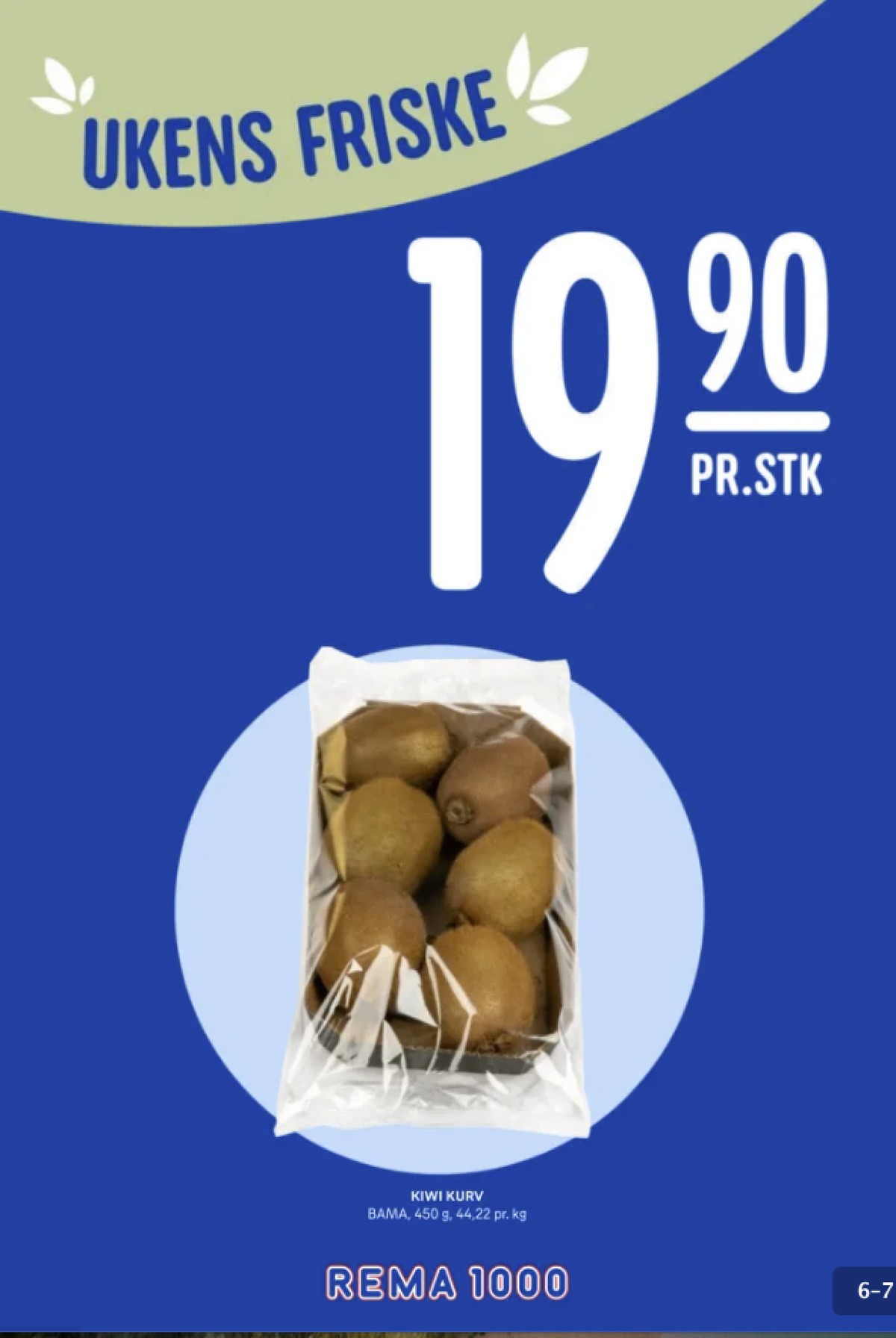 Se Rema 1000 kundeavis for uke 5 på Tilbudsuken.no. Se gode tilbud på mange varer, f.eks. kiwi bama eller andre varer. Les kundeavisen her! Side 6