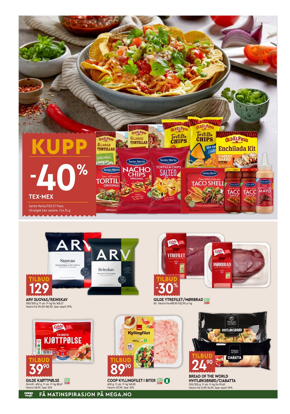 Se Coop Mega kundeavis for uke 6 på Tilbudsuken.no. Se gode tilbud på mange varer, f.eks. tortillas original 8 large old el paso eller reinsdyrskav arv. Les kundeavisen her! Side 2