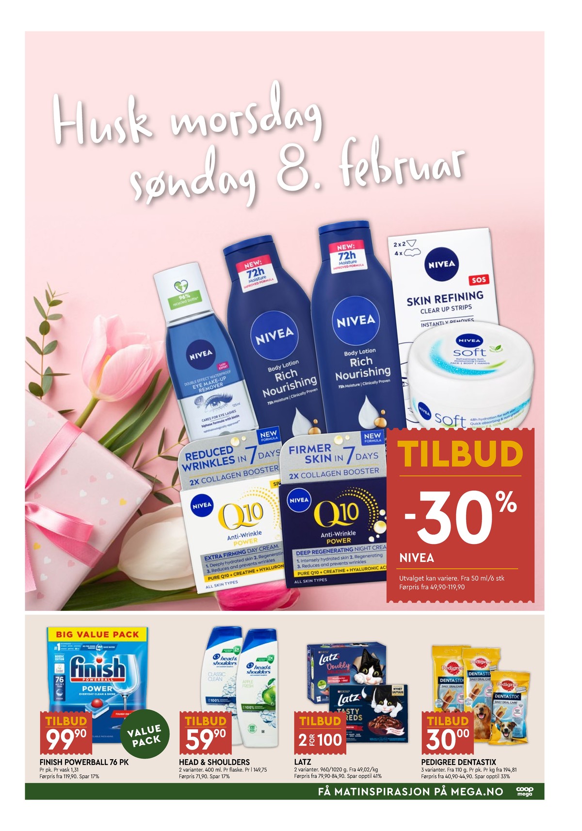 Se Coop Mega kundeavis for uke 6 på Tilbudsuken.no. Se gode tilbud på mange varer, f.eks. maskinoppvask - tabs finish neophos eller shampoo head&shoulders. Les kundeavisen her! Side 7