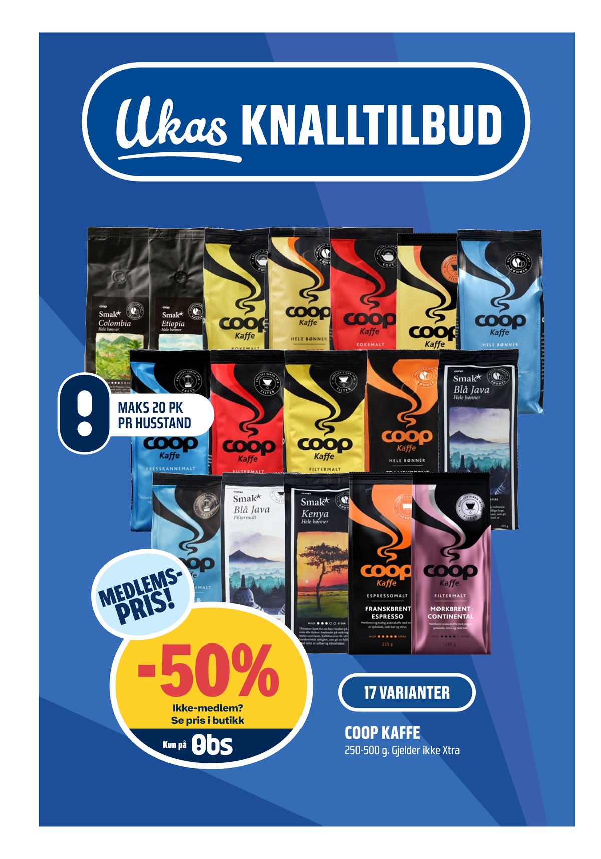 Se Coop Obs kundeavis for uke 6 på Tilbudsuken.no. Se gode tilbud på mange varer, f.eks. kaffekapsler tassimo eller instant kaffe coop. Les kundeavisen her! Side 2