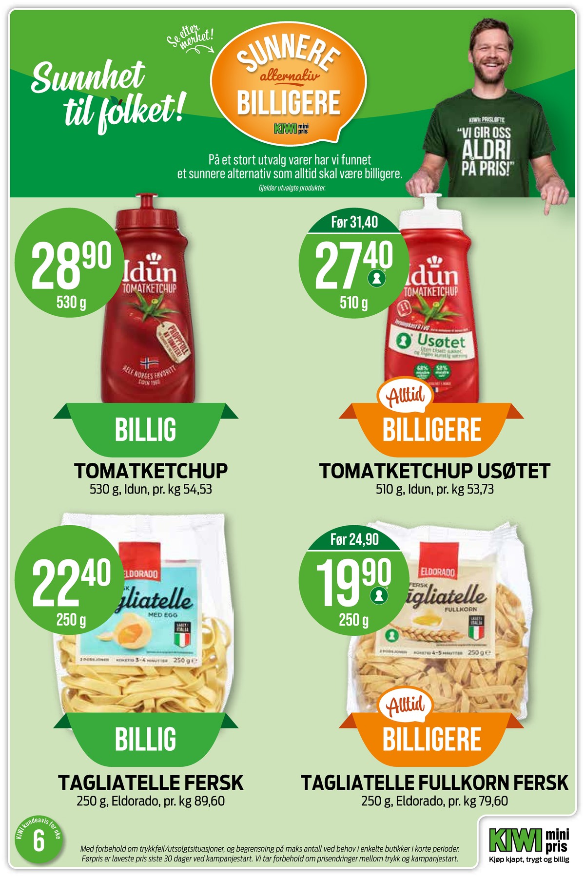 Se Kiwi kundeavis for uke 6 på Tilbudsuken.no. Se gode tilbud på mange varer, f.eks. ketchup idun eller ketchup idun. Les kundeavisen her! Side 15