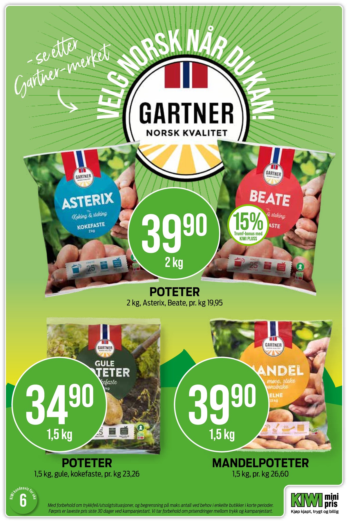 Se Kiwi kundeavis for uke 6 på Tilbudsuken.no. Se gode tilbud på mange varer, f.eks. poteter gartner eller poteter gartner. Les kundeavisen her! Side 20