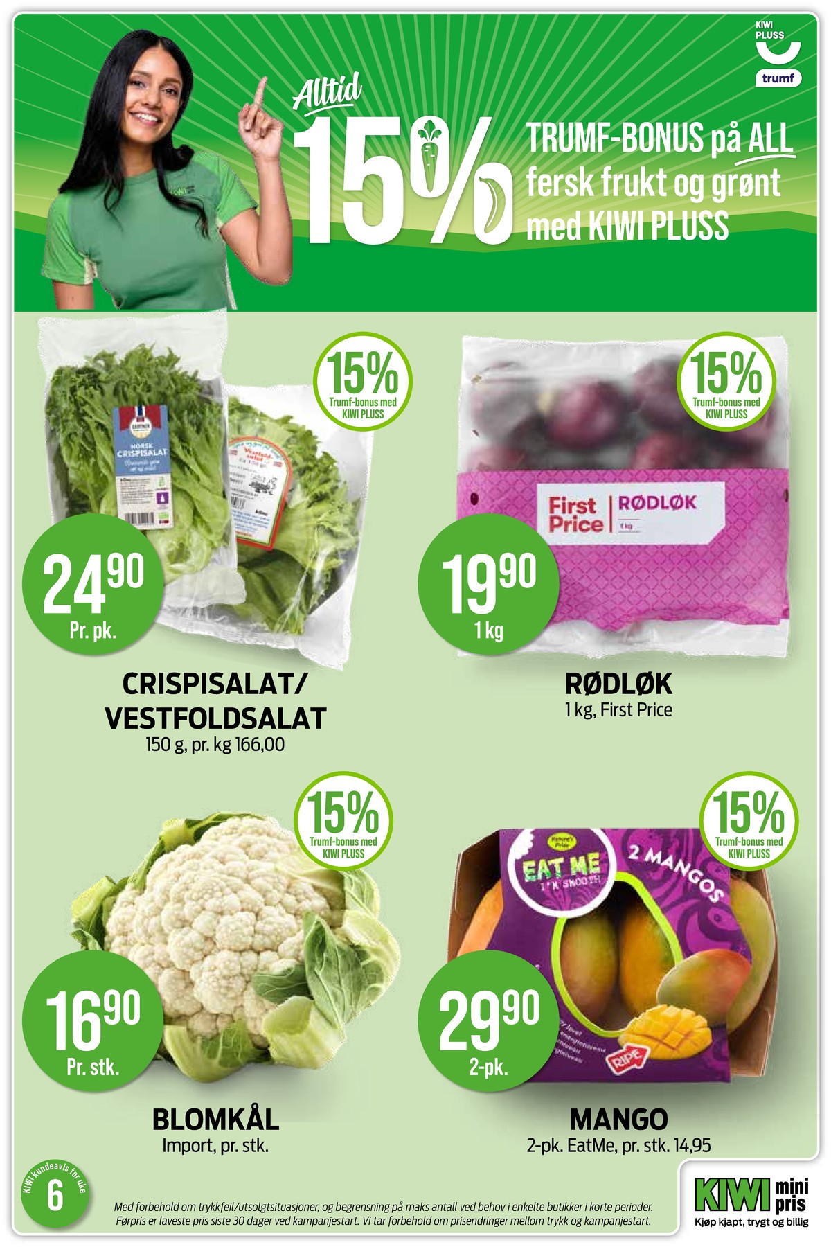 Se Kiwi kundeavis for uke 6 på Tilbudsuken.no. Se gode tilbud på mange varer, f.eks. salat gartner eller rødløk first price. Les kundeavisen her! Side 21