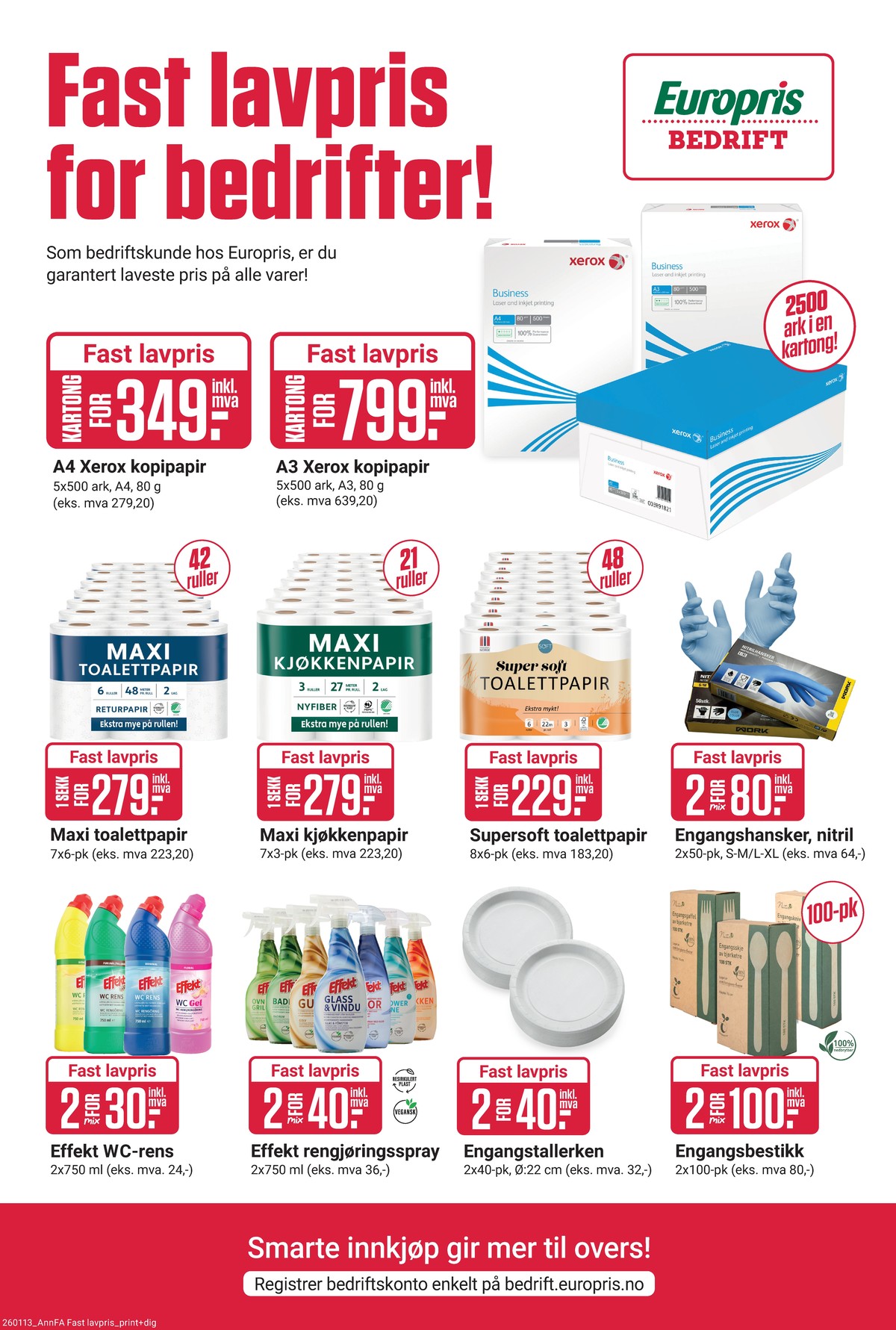 Se Europris kundeavis for uke 6 på Tilbudsuken.no. Se gode tilbud på mange varer, f.eks. engangshansker ukjent eller engangsbestikk ukjent. Les kundeavisen her! Side 13