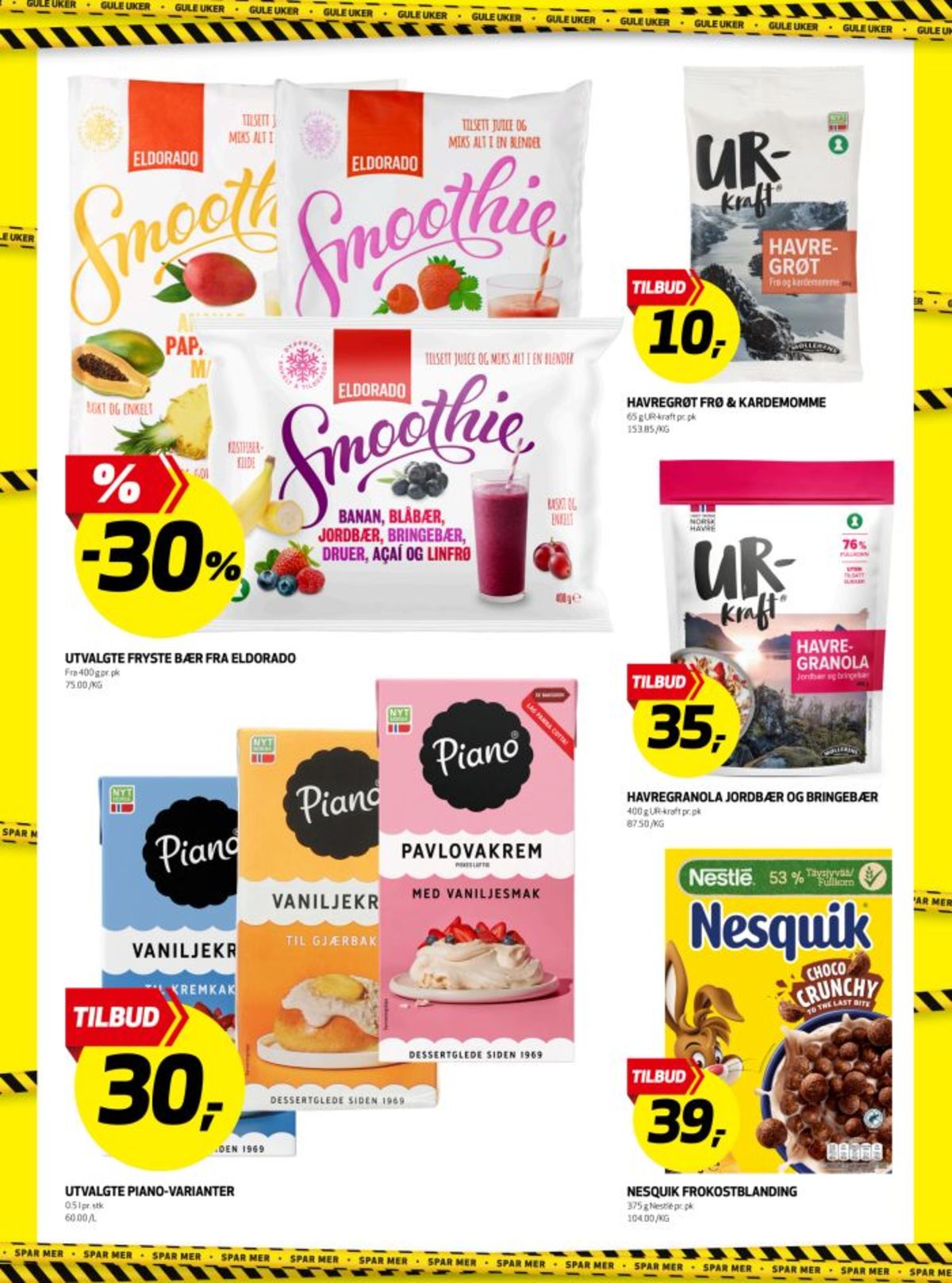 Se Bunnpris kundeavis for uke 6 på Tilbudsuken.no. Se gode tilbud på mange varer, f.eks. smoothie banan blåbær jordbær bringebær druer acai og linfrø eldorado eller smoothie jordbær bringebær banan eldorado. Les kundeavisen her! Side 6