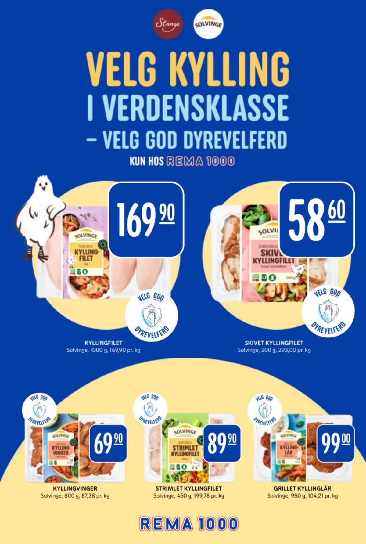 Se Rema 1000 kundeavis for uke 6 på Tilbudsuken.no. Se gode tilbud på mange varer, f.eks. kyllingfilet solvinge eller kyllingfilet skivet solvinge. Les kundeavisen her! Side 5