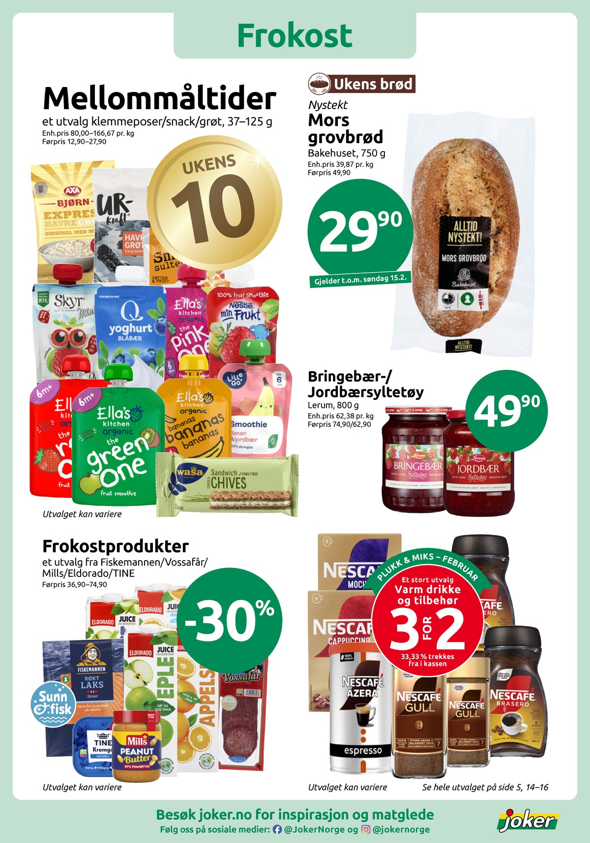 Se Joker kundeavis for uke 6 på Tilbudsuken.no. Se gode tilbud på mange varer, f.eks. mors grovbrød bakehuset eller bringebærsyltetøy 800 gr. lerum. Les kundeavisen her! Side 6