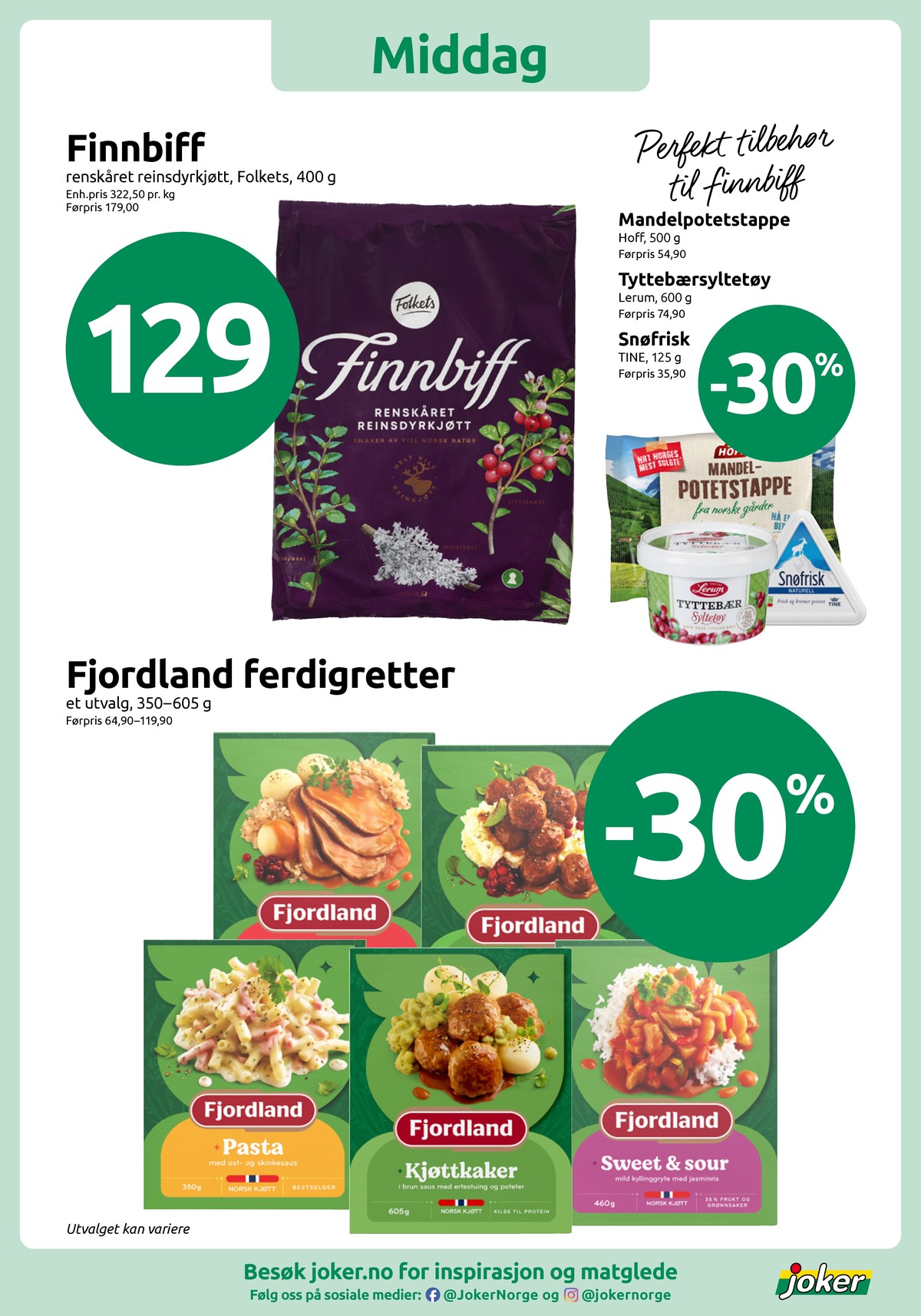 Se Joker kundeavis for uke 6 på Tilbudsuken.no. Se gode tilbud på mange varer, f.eks. finnbiff folkets eller pasta med ost- & skinkesaus fjordland. Les kundeavisen her! Side 9