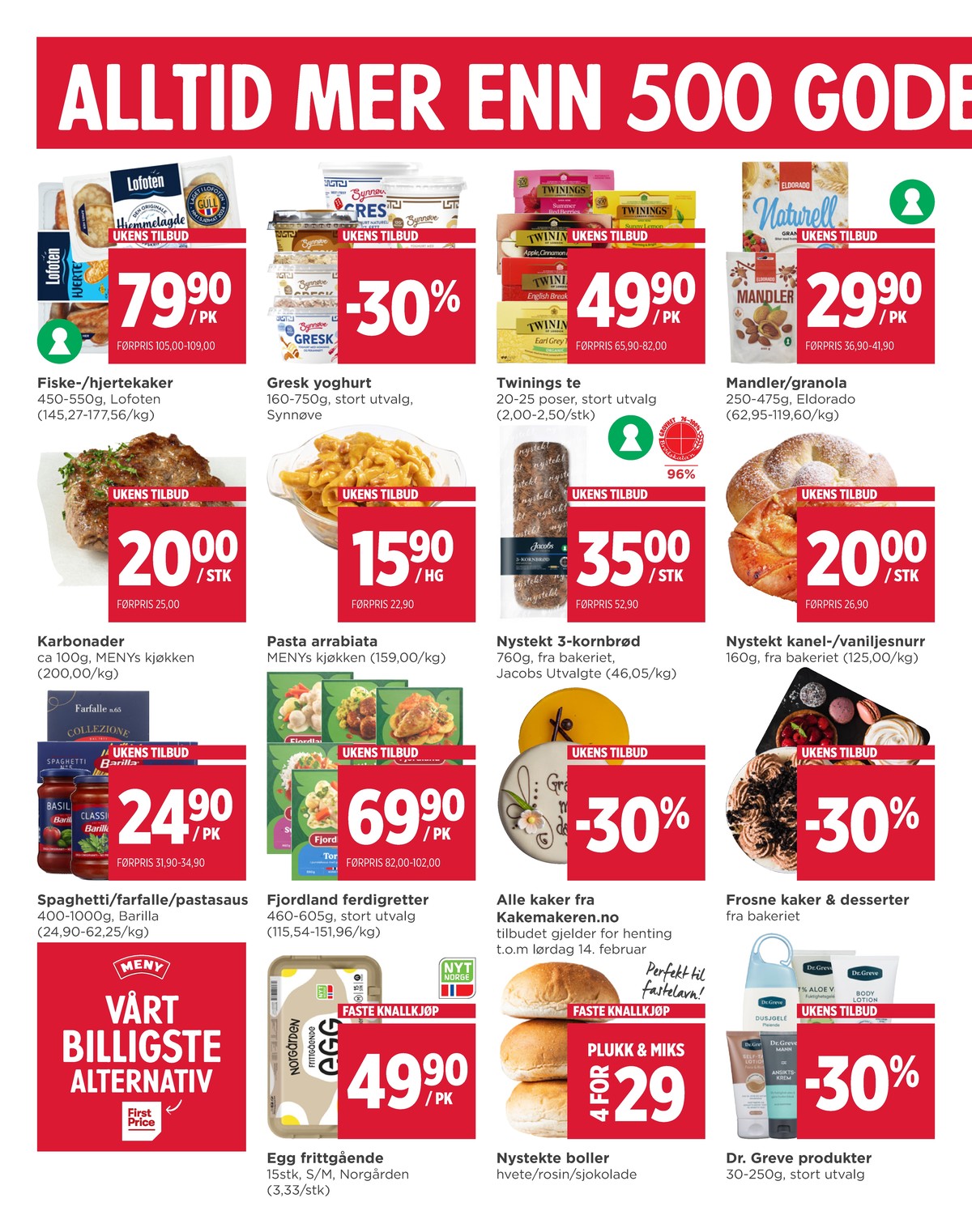 Se Meny kundeavis for uge 7 på Tilbudsuken.no. Se gode tilbud på mange varer. Les kundeavisen her! Side 2