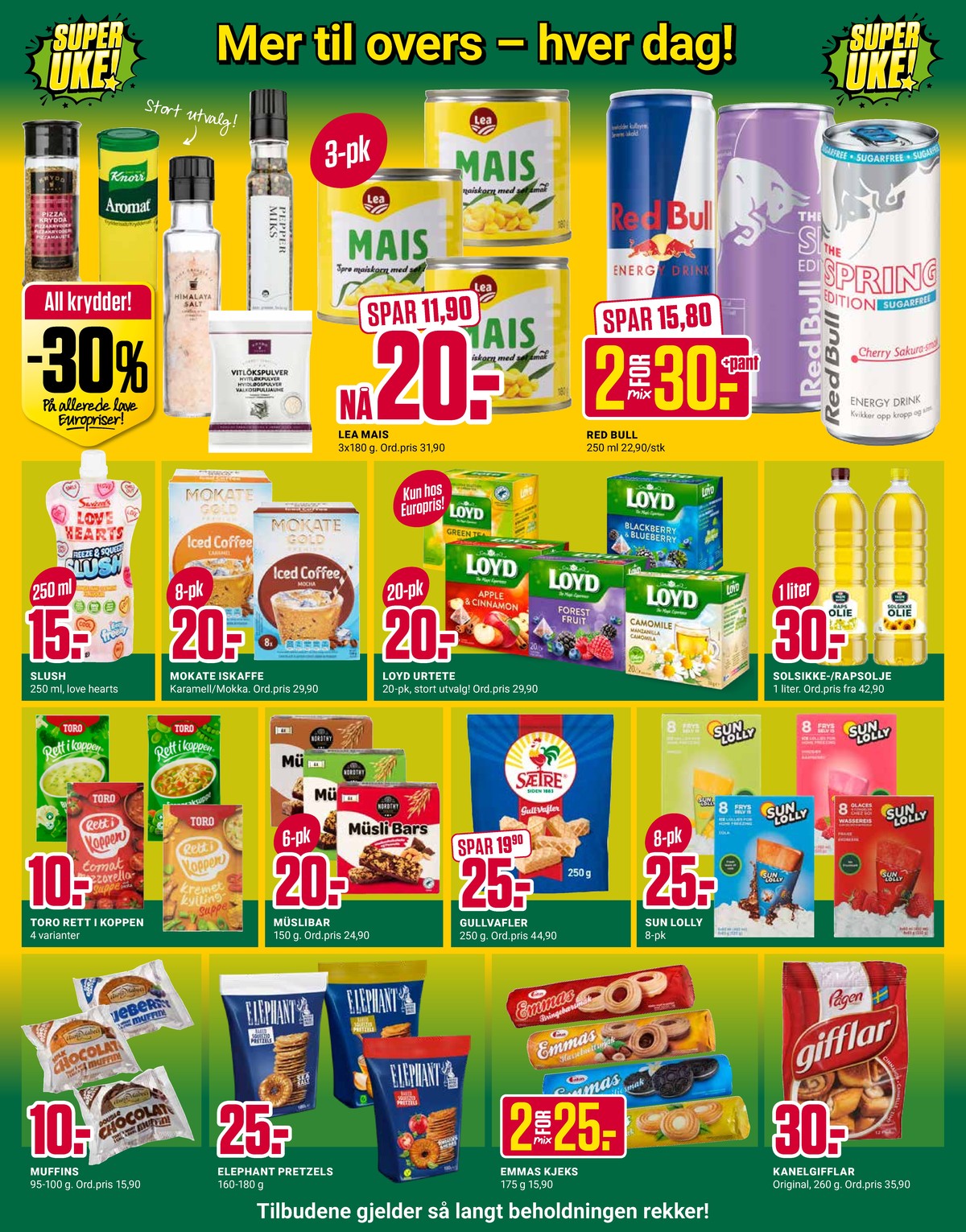 Se Europris kundeavis for uke 7 på Tilbudsuken.no. Se gode tilbud på mange varer, f.eks. slush love hearts eller blueberry muffins aunt mabels. Les kundeavisen her! Side 2