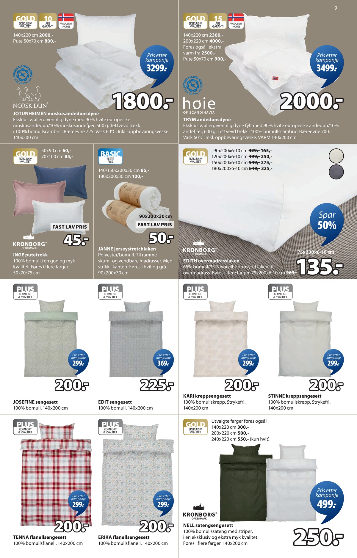 Se JYSK kundeavis for uge 7 på Tilbudsuken.no. Se gode tilbud på mange varer. Les kundeavisen her! Side 10