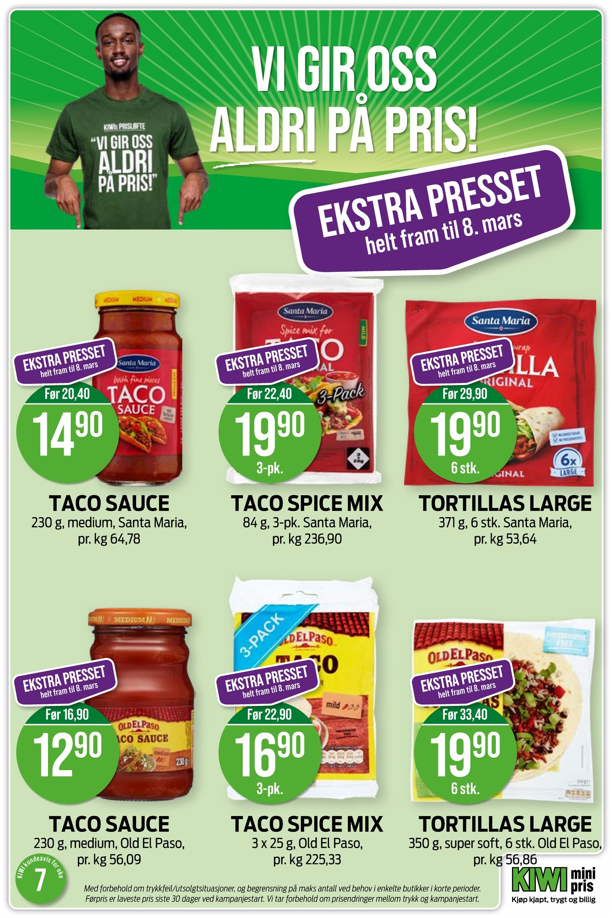 Se Kiwi kundeavis for uke 7 på Tilbudsuken.no. Se gode tilbud på mange varer, f.eks. taco saus medium santa maria eller spice mix taco original 3 pk. santa maria. Les kundeavisen her! Side 2