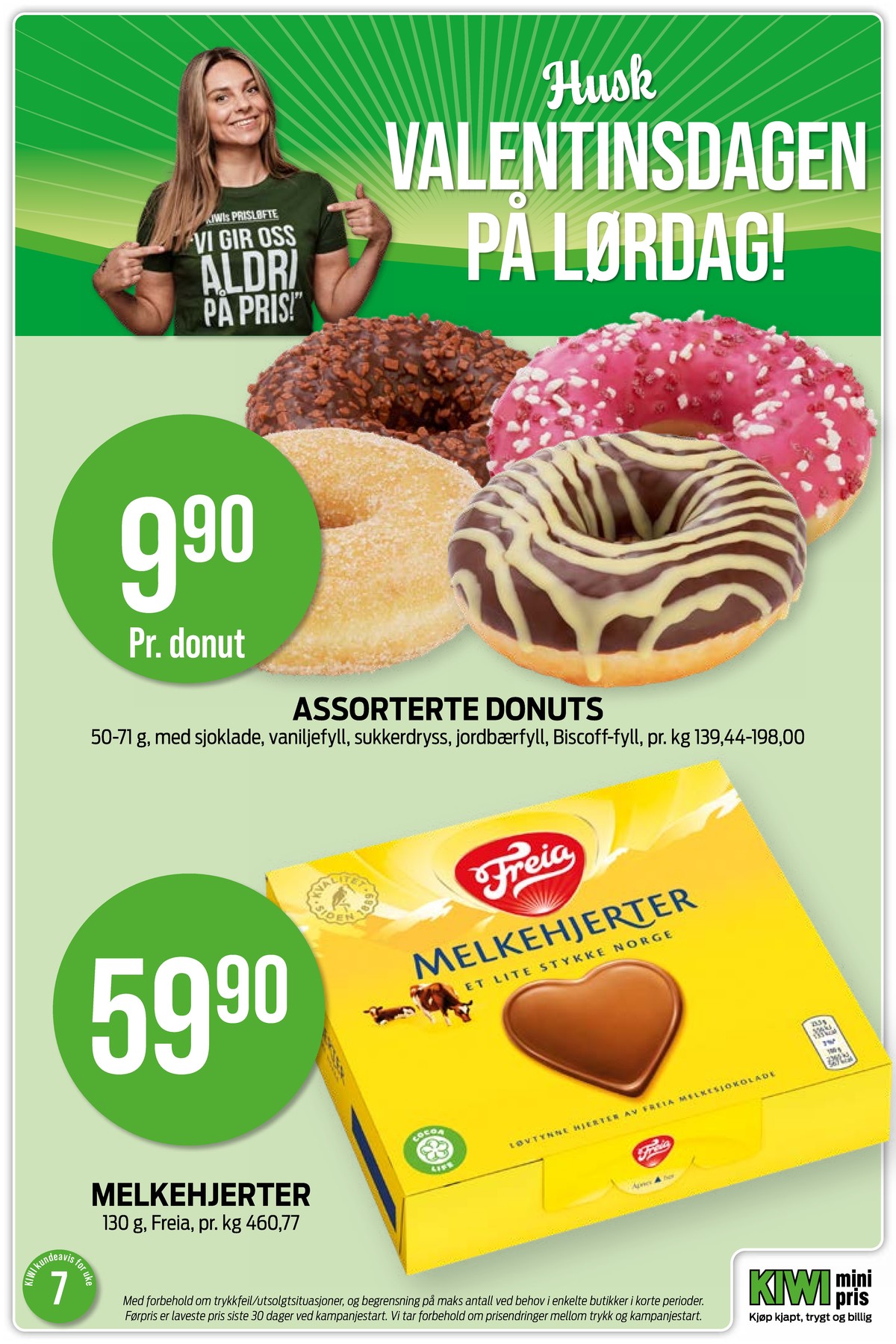 Se Kiwi kundeavis for uke 7 på Tilbudsuken.no. Se gode tilbud på mange varer, f.eks. kaker bakehuset eller konfekt melkehjerter. Les kundeavisen her! Side 12