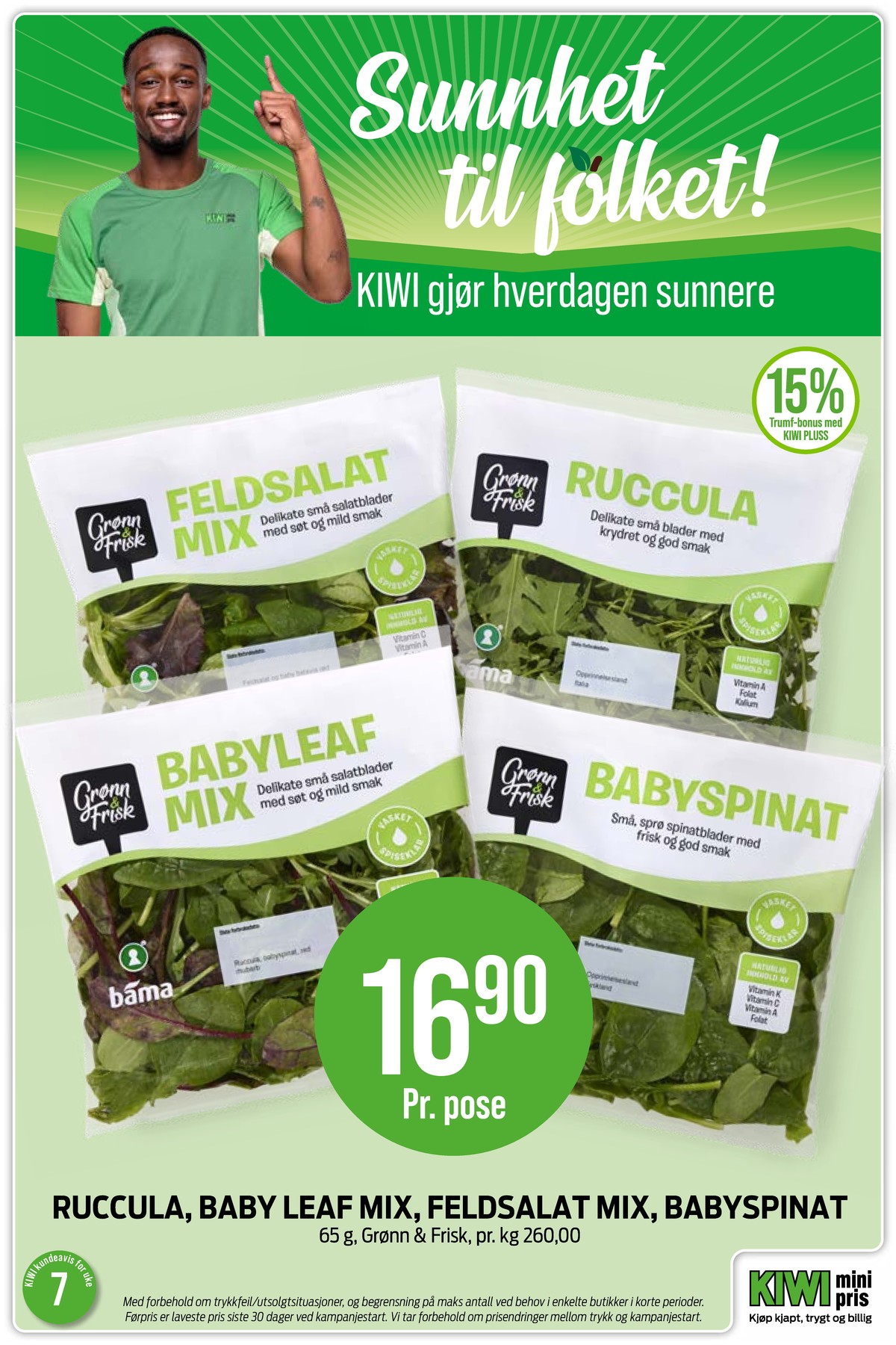 Se Kiwi kundeavis for uke 7 på Tilbudsuken.no. Se gode tilbud på mange varer, f.eks. salat grønn og frisk eller andre varer. Les kundeavisen her! Side 15