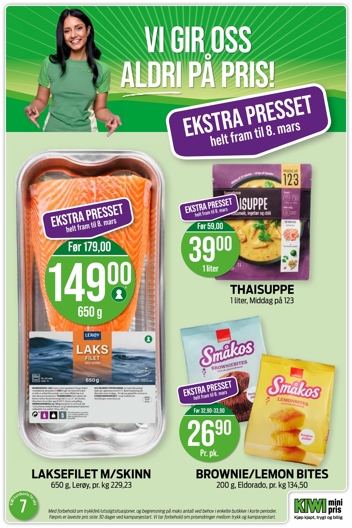 Se Kiwi kundeavis for uke 7 på Tilbudsuken.no. Se gode tilbud på mange varer, f.eks. thaisuppe middag på 123 eller laksefilet lerøy. Les kundeavisen her! Side 4