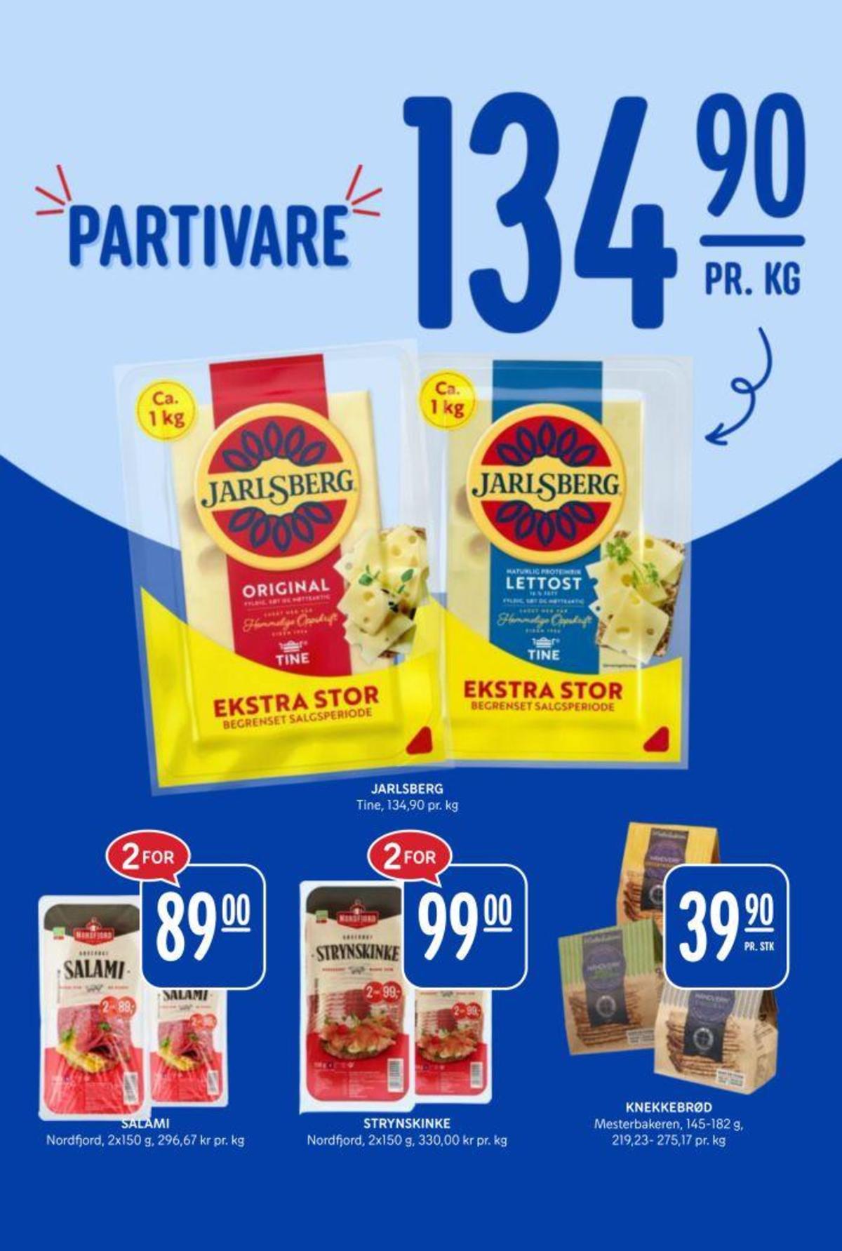 Se Rema 1000 kundeavis for uke 7 på Tilbudsuken.no. Se gode tilbud på mange varer, f.eks. skæreost jarlsberg eller knekkebrød urter & havsalt mesterbakeren. Les kundeavisen her! Side 19