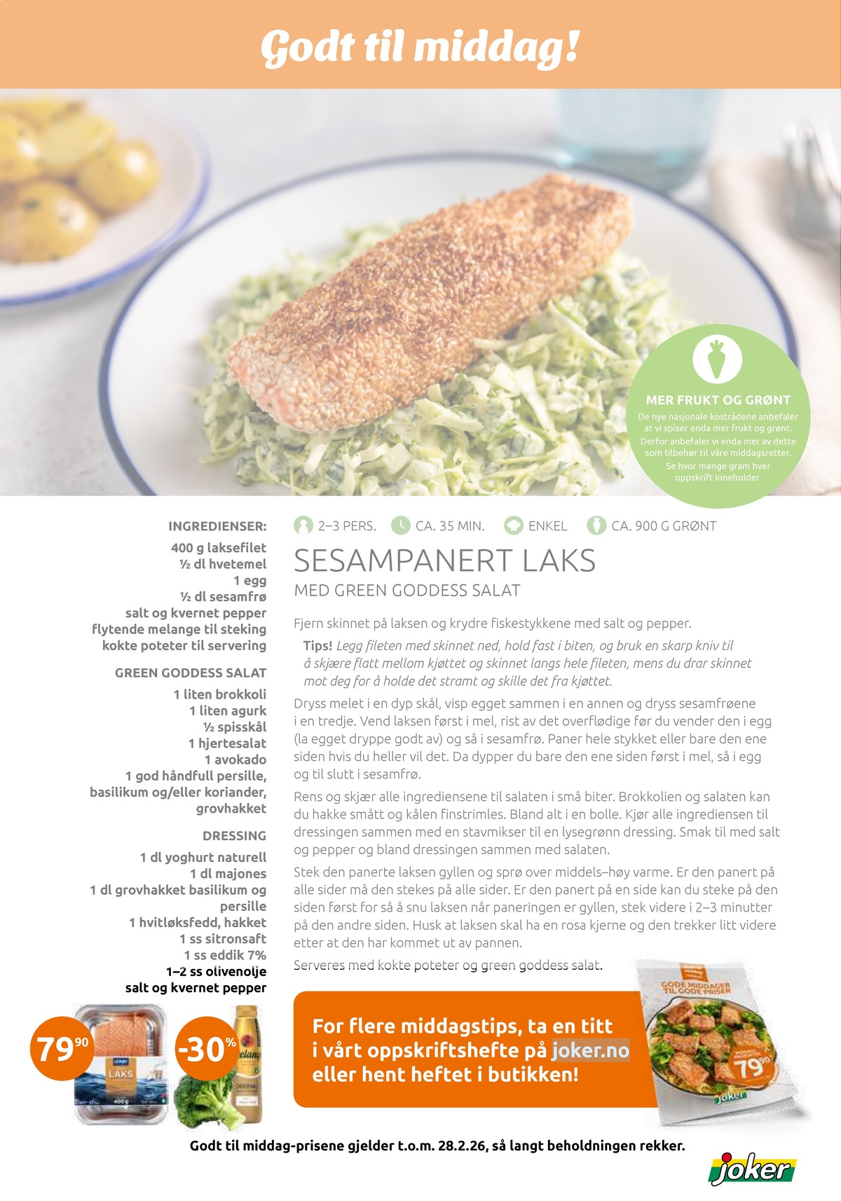 Se Joker kundeavis for uke 7 på Tilbudsuken.no. Se gode tilbud på mange varer, f.eks. laksefilet lerøy eller flytende margarin melange. Les kundeavisen her! Side 13