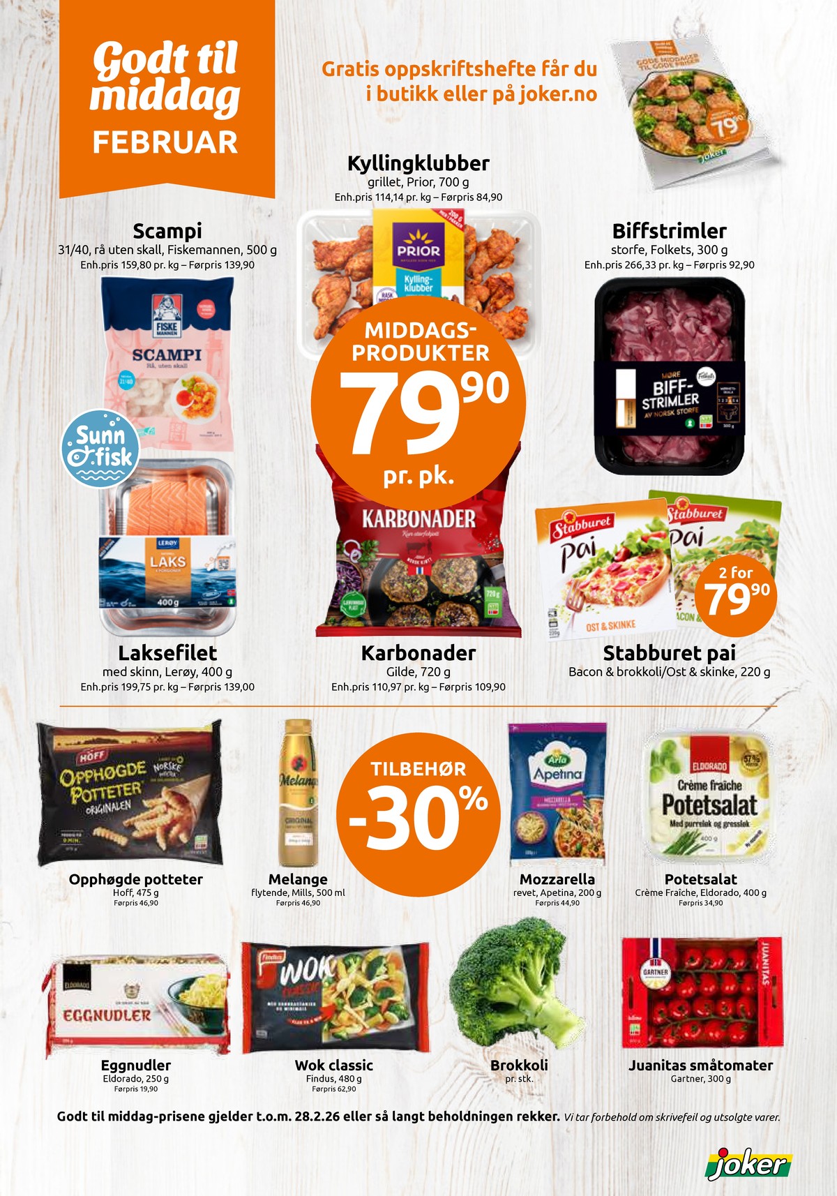 Se Joker kundeavis for uke 7 på Tilbudsuken.no. Se gode tilbud på mange varer, f.eks. scampi fiskemannen eller laksefilet lerøy. Les kundeavisen her! Side 6