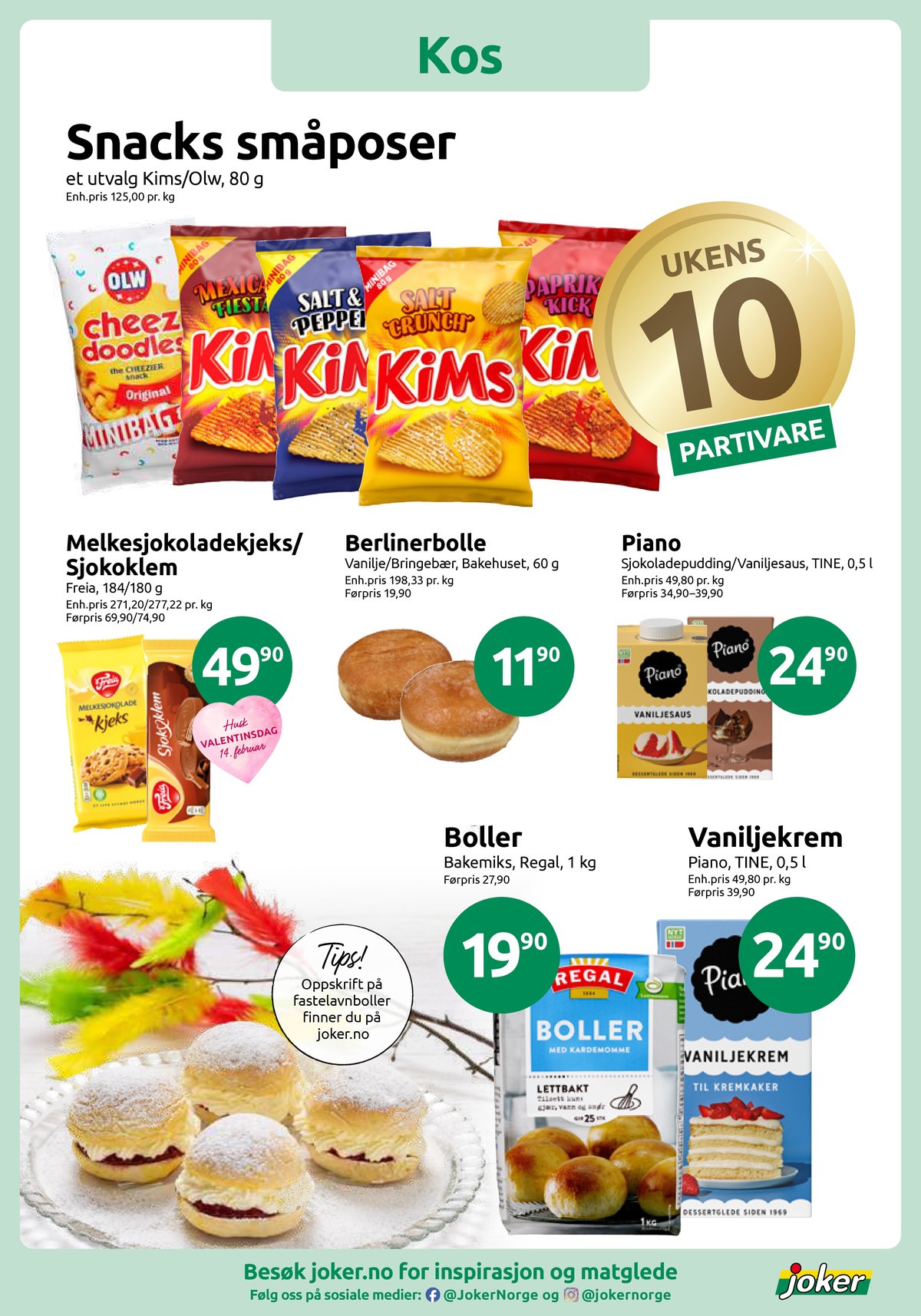Se Joker kundeavis for uke 7 på Tilbudsuken.no. Se gode tilbud på mange varer, f.eks. salt & pepper chips kims eller salt crunch chips kims. Les kundeavisen her! Side 8