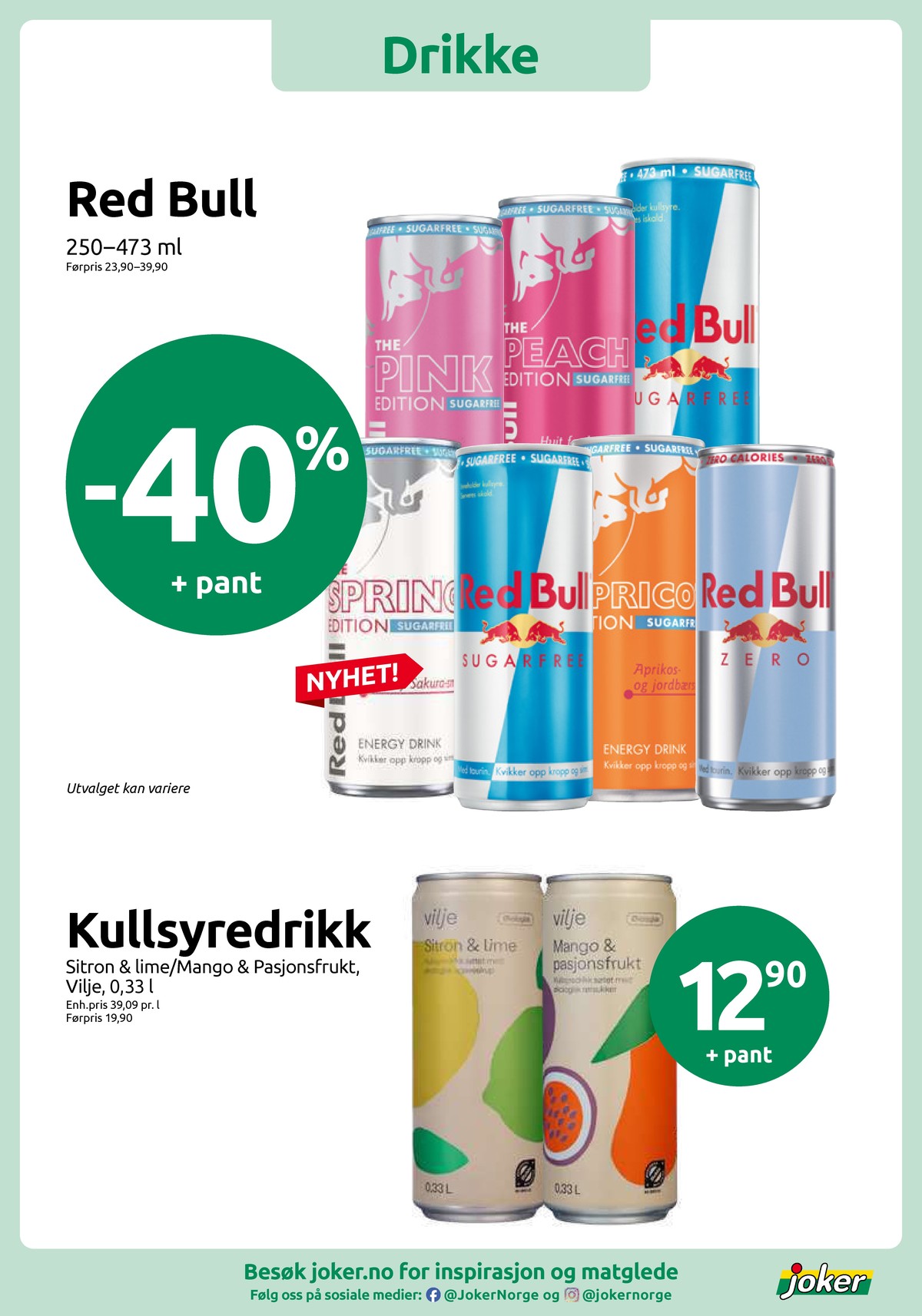 Se Joker kundeavis for uke 7 på Tilbudsuken.no. Se gode tilbud på mange varer, f.eks. energidrikk red bull eller energidrikk red bull. Les kundeavisen her! Side 9